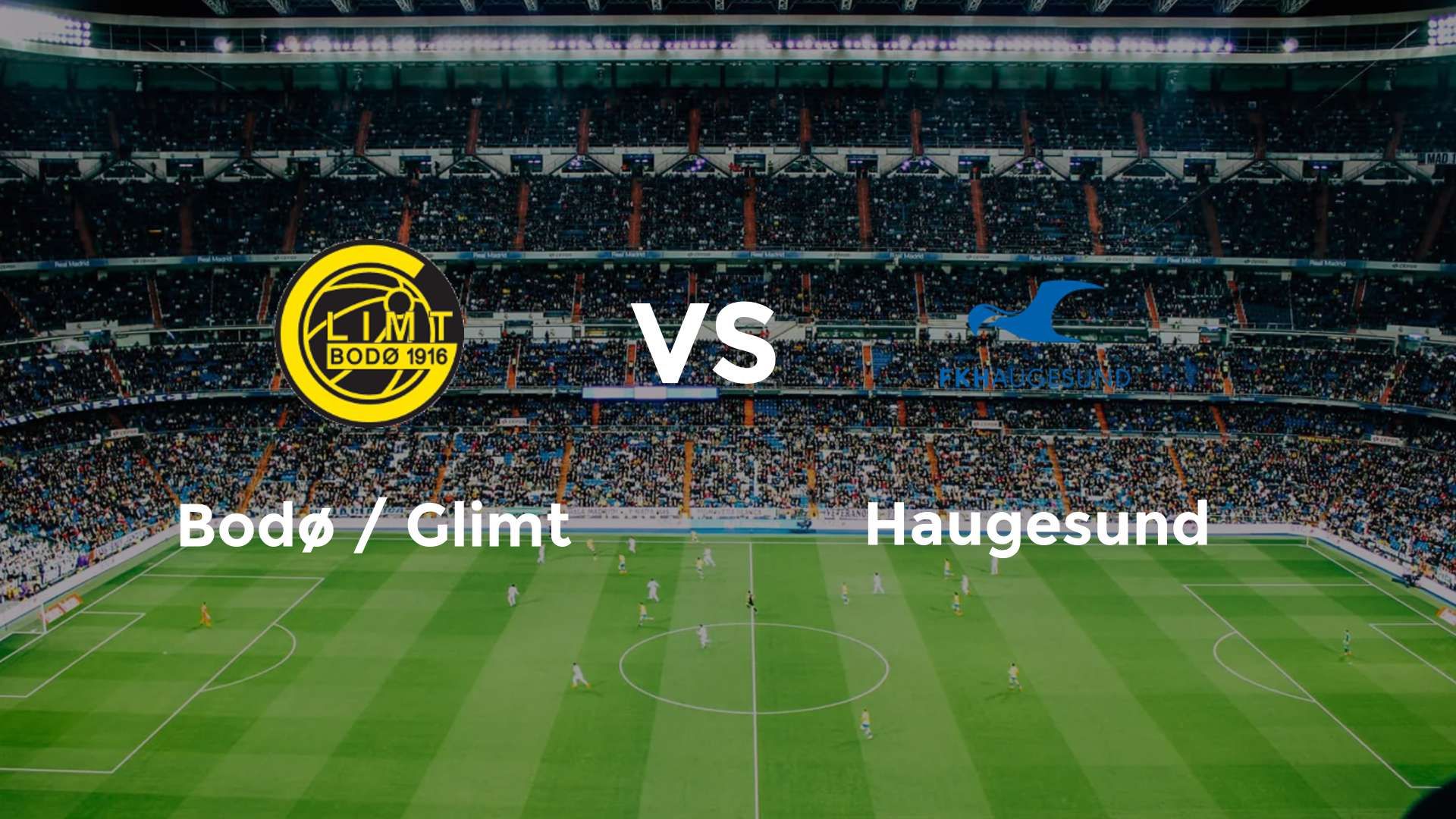 Bodø / Glimt vs Haugesund