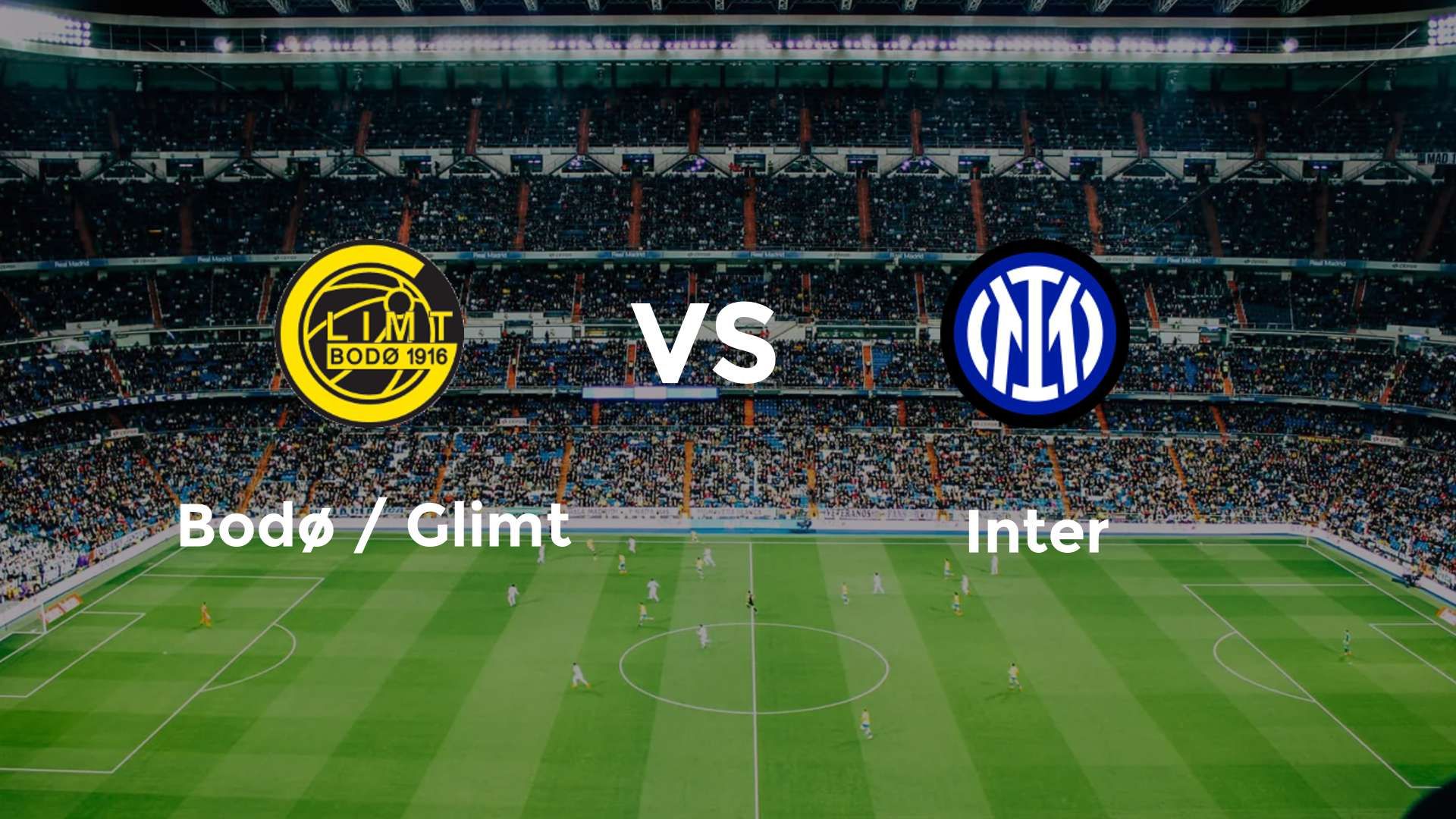 Bodø / Glimt vs Inter
