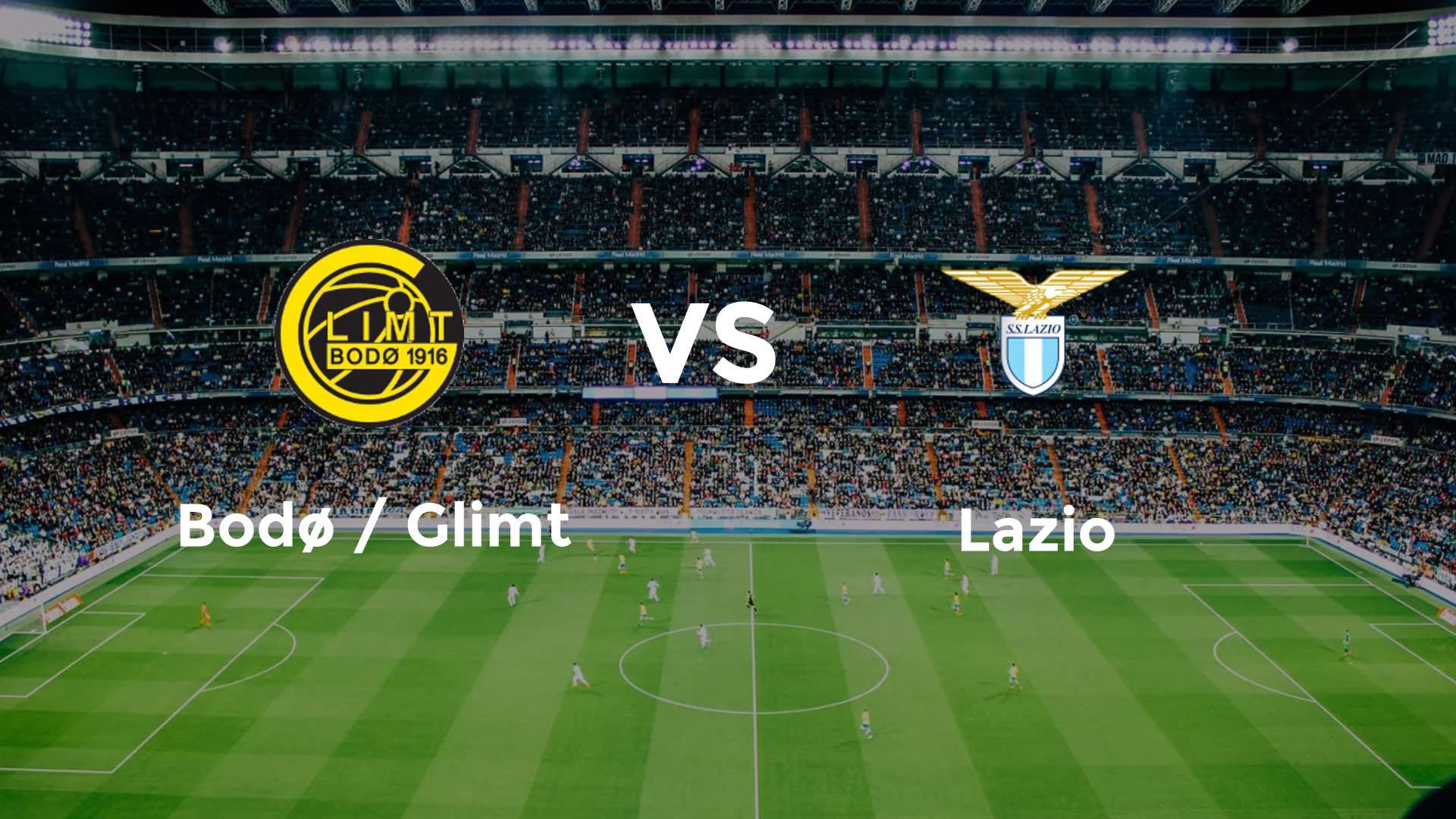 Bodø / Glimt vs Lazio