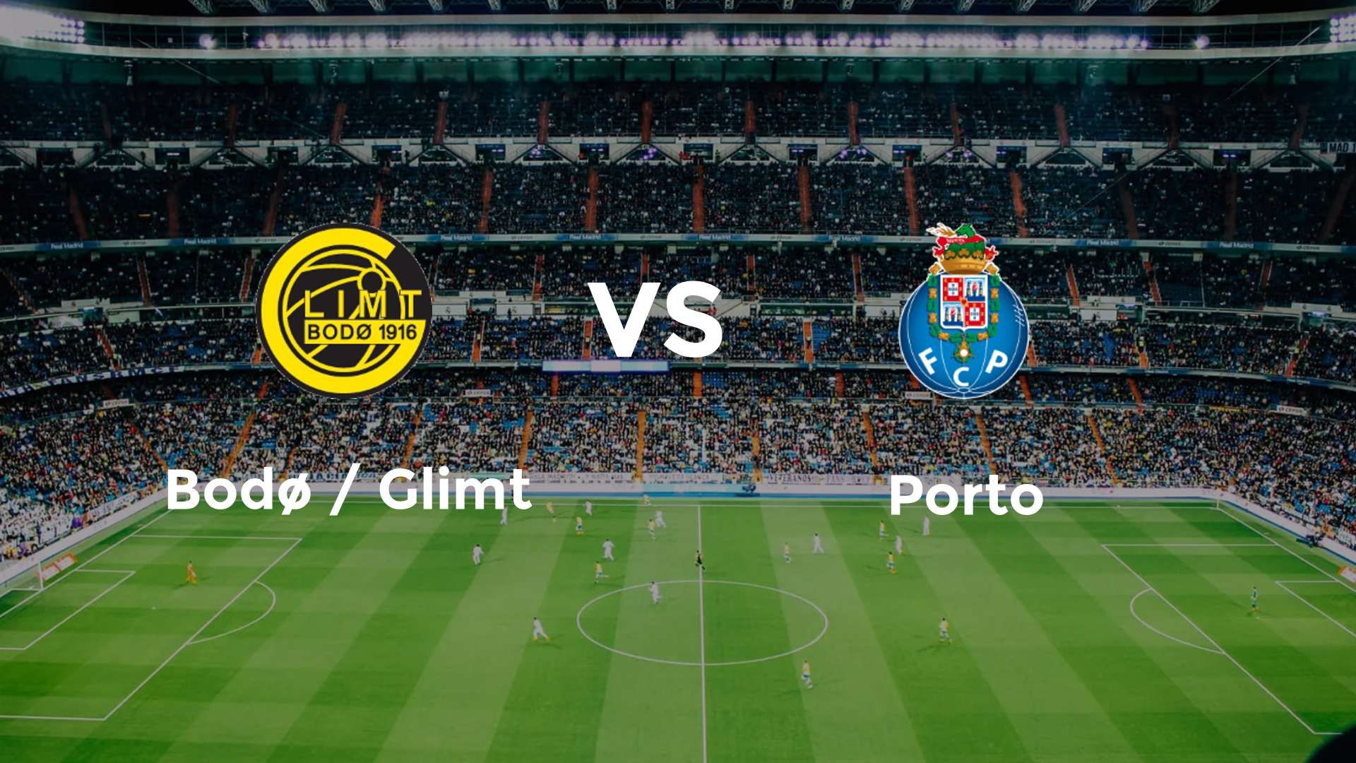 Bodø / Glimt vs Porto