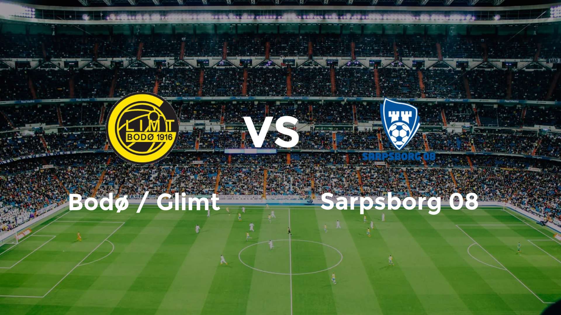 Bodø / Glimt vs Sarpsborg 08