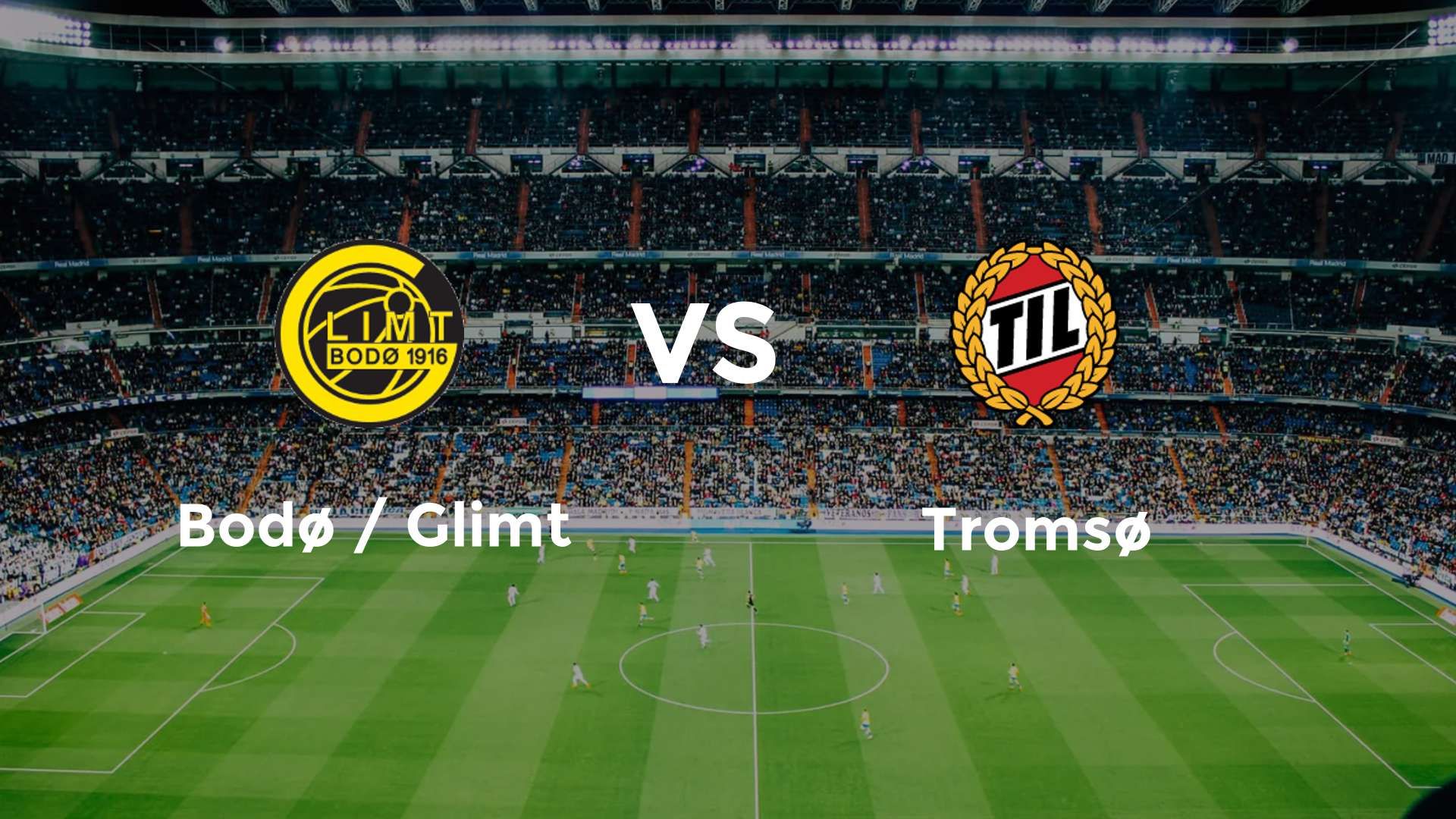 Bodø / Glimt vs Tromsø