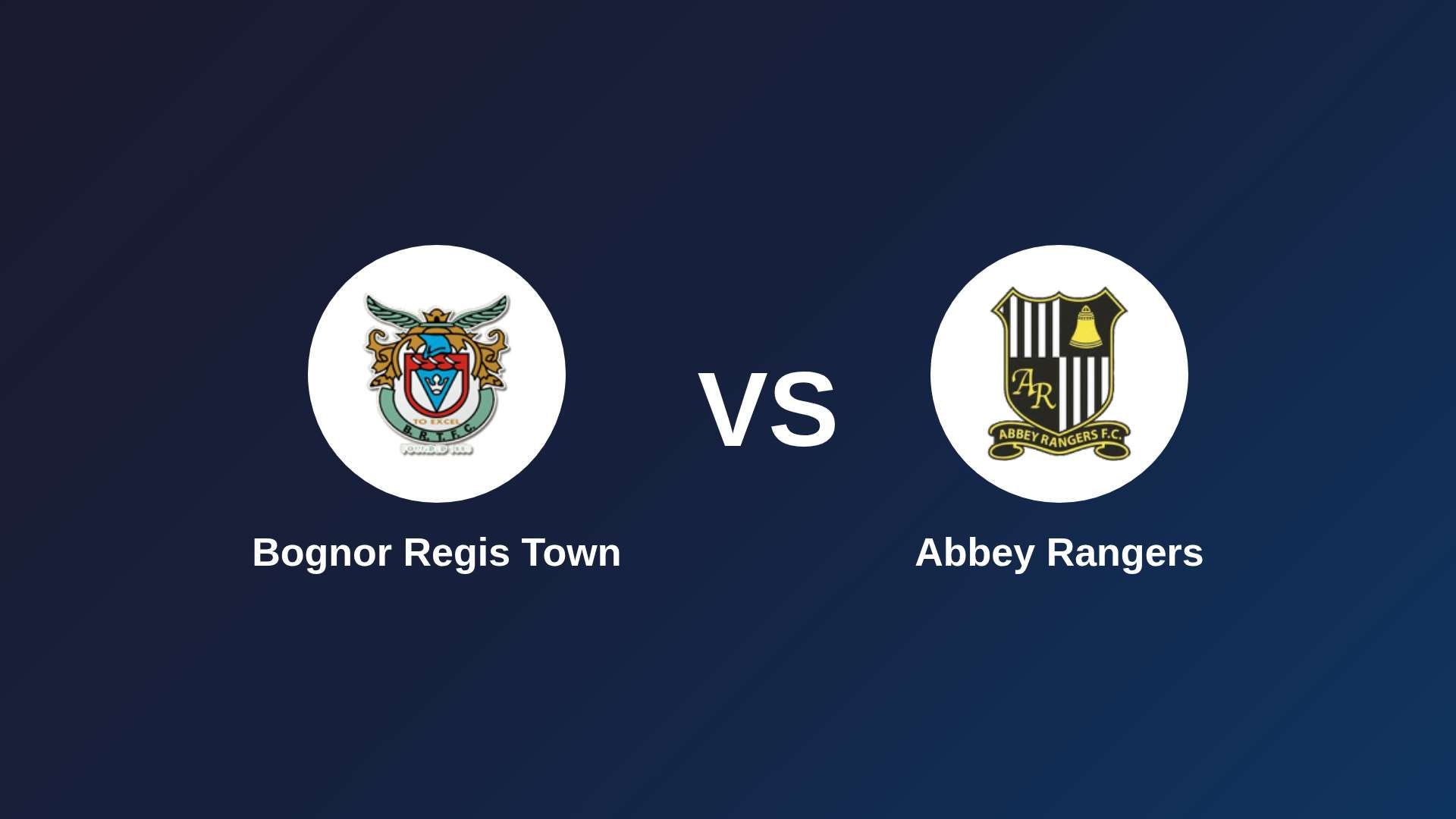 Bognor Regis Town vs Abbey Rangers