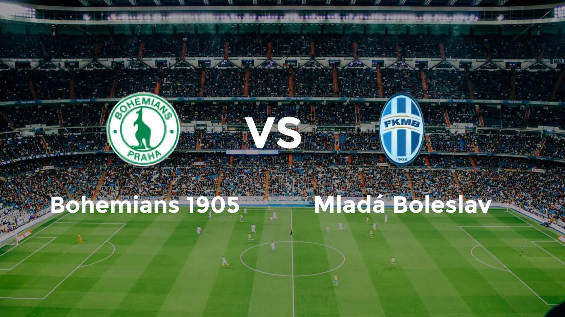 Bohemians 1905 vs Mladá Boleslav