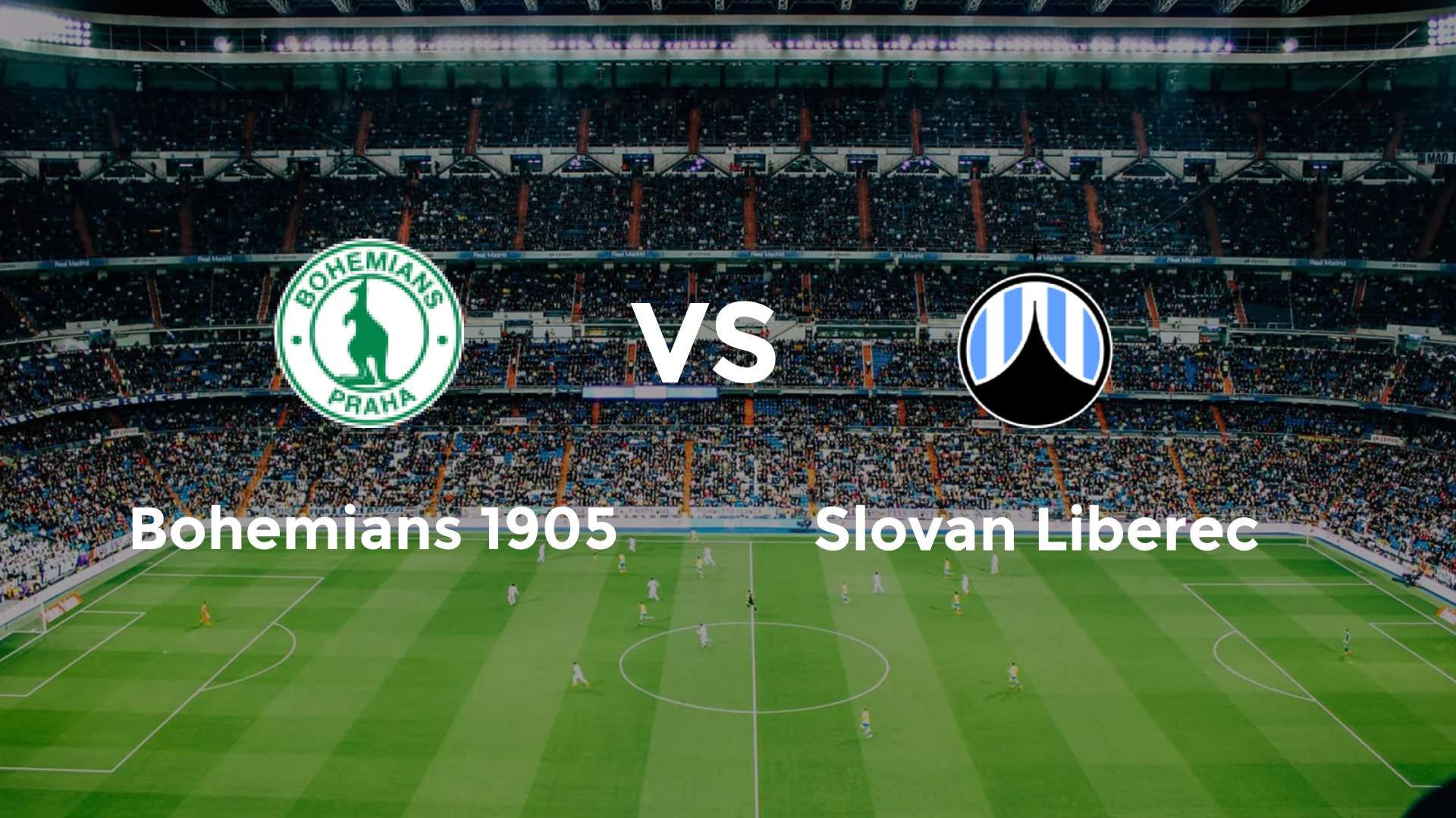 Bohemians 1905 vs Slovan Liberec