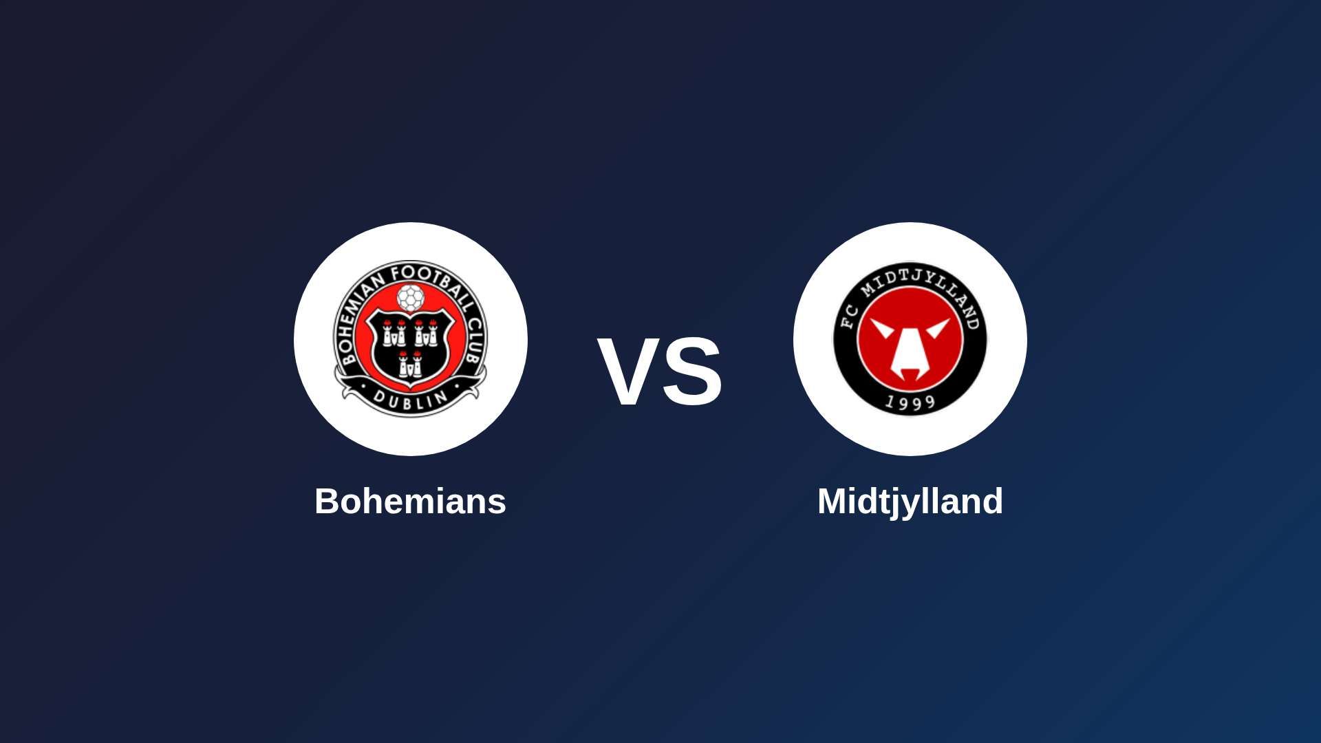Bohemians vs FC Midtjylland