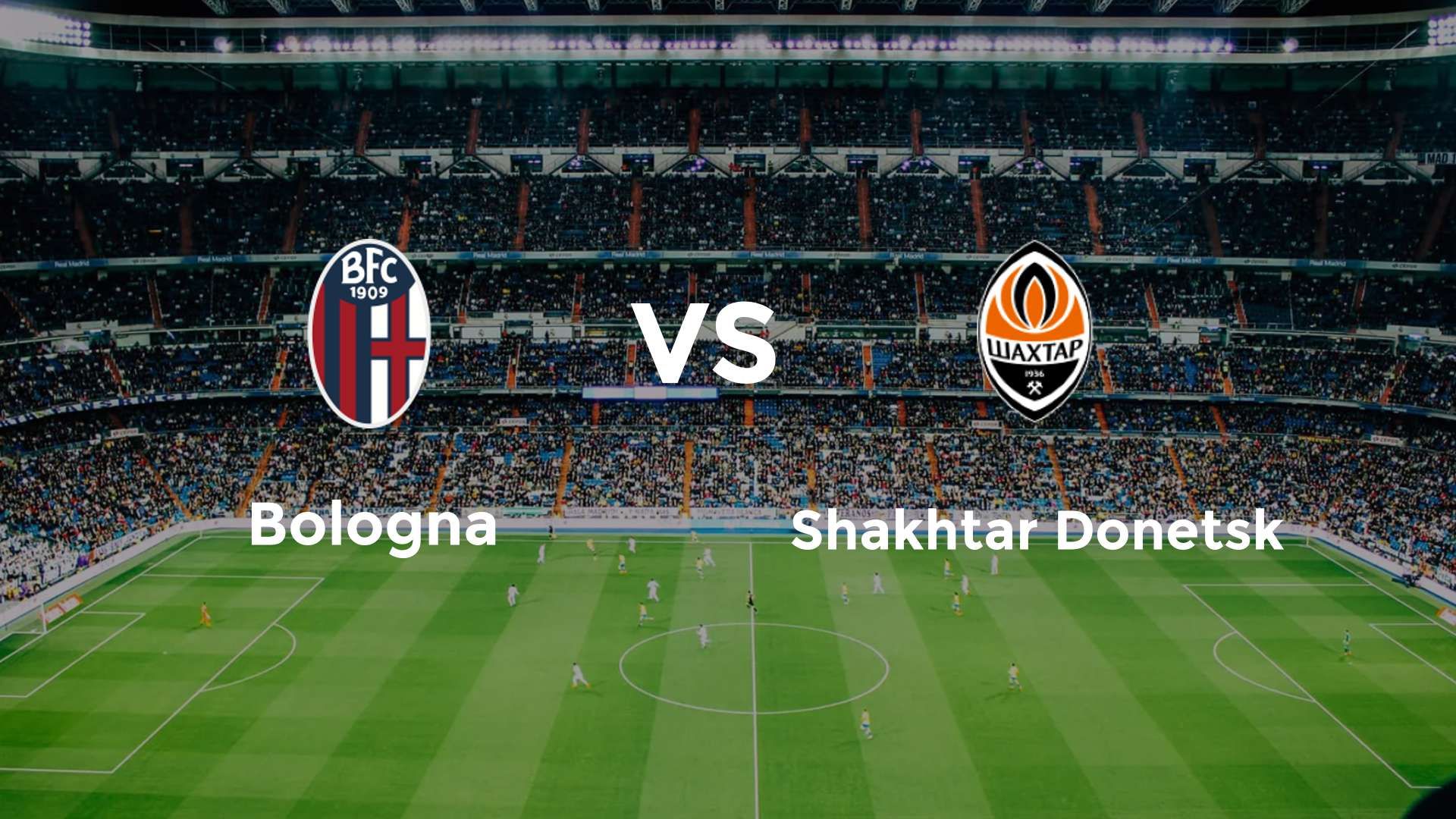 Bologna vs Shakhtar Donetsk