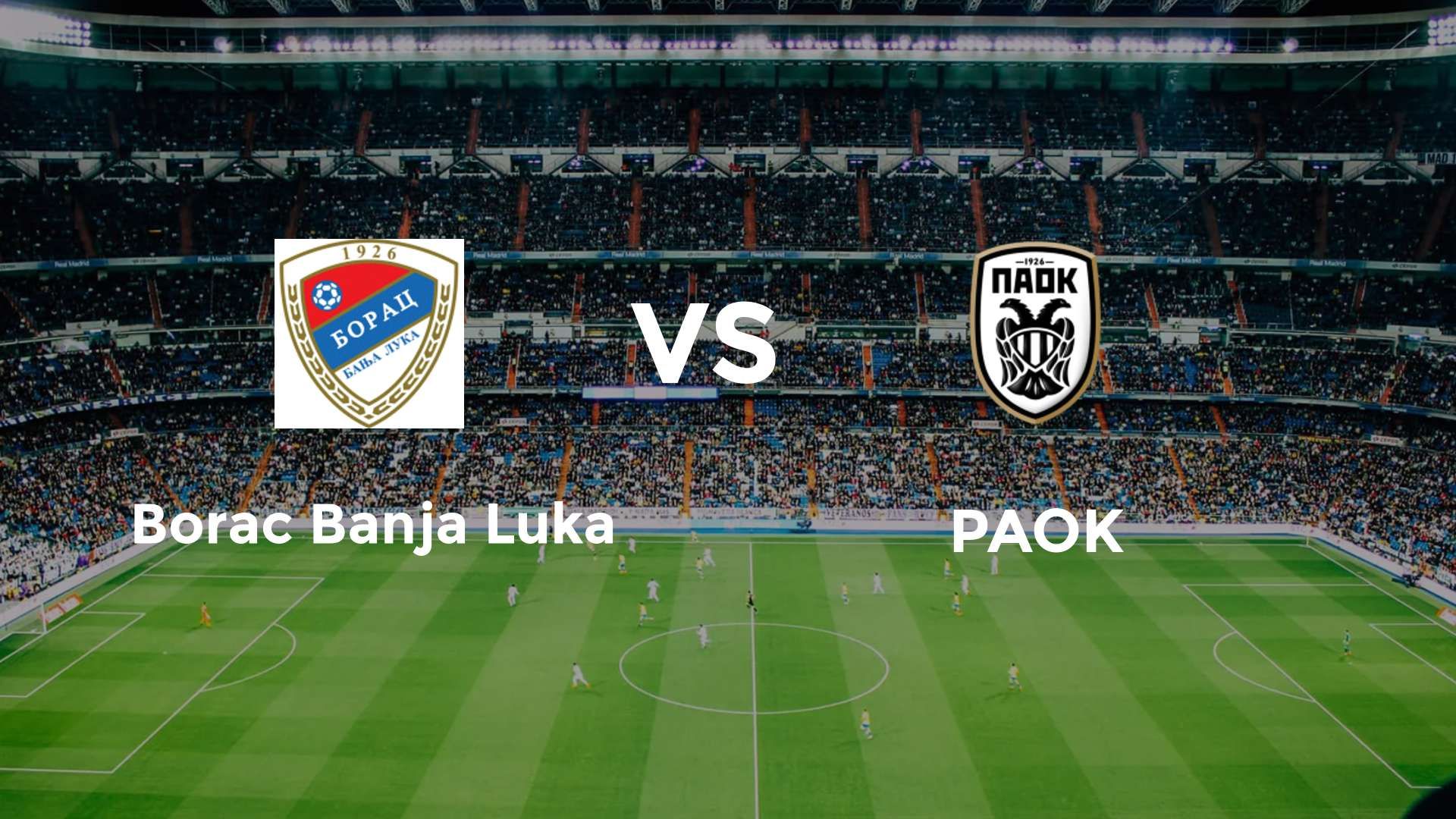 Borac Banja Luka vs PAOK