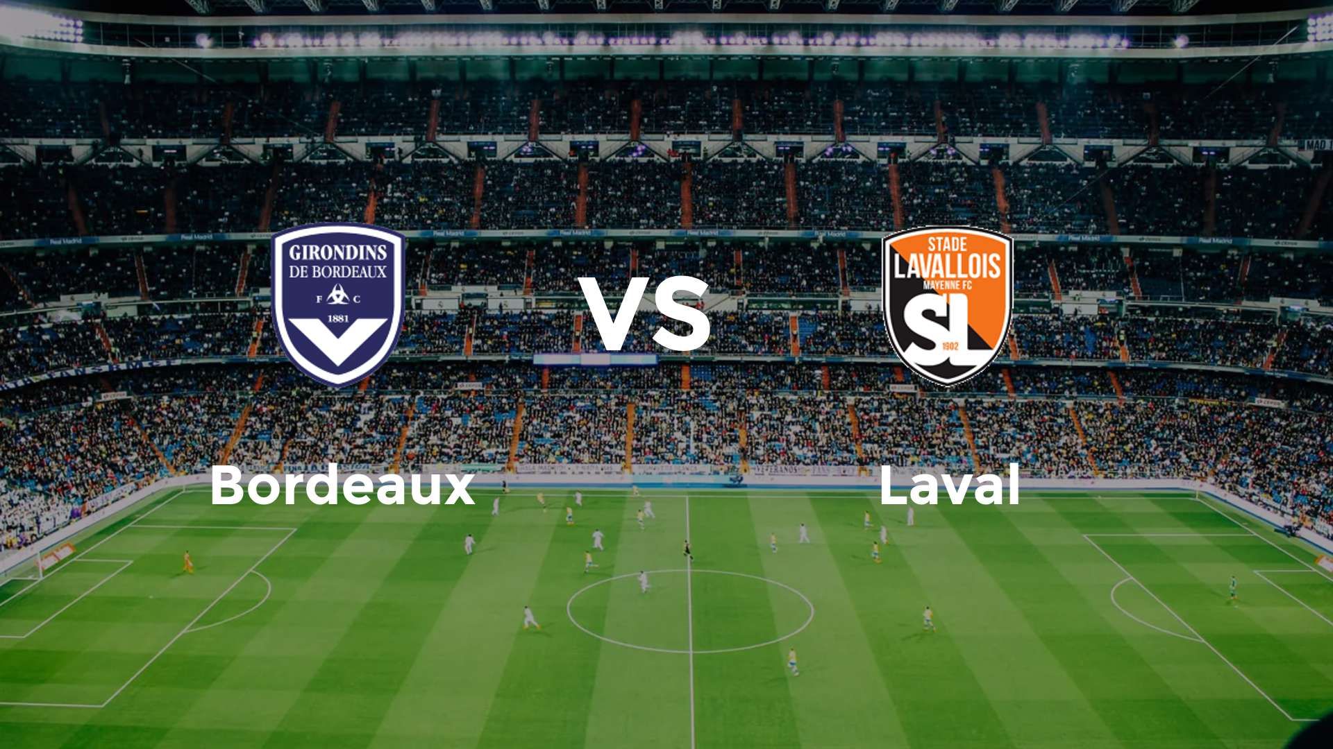 Bordeaux vs Laval