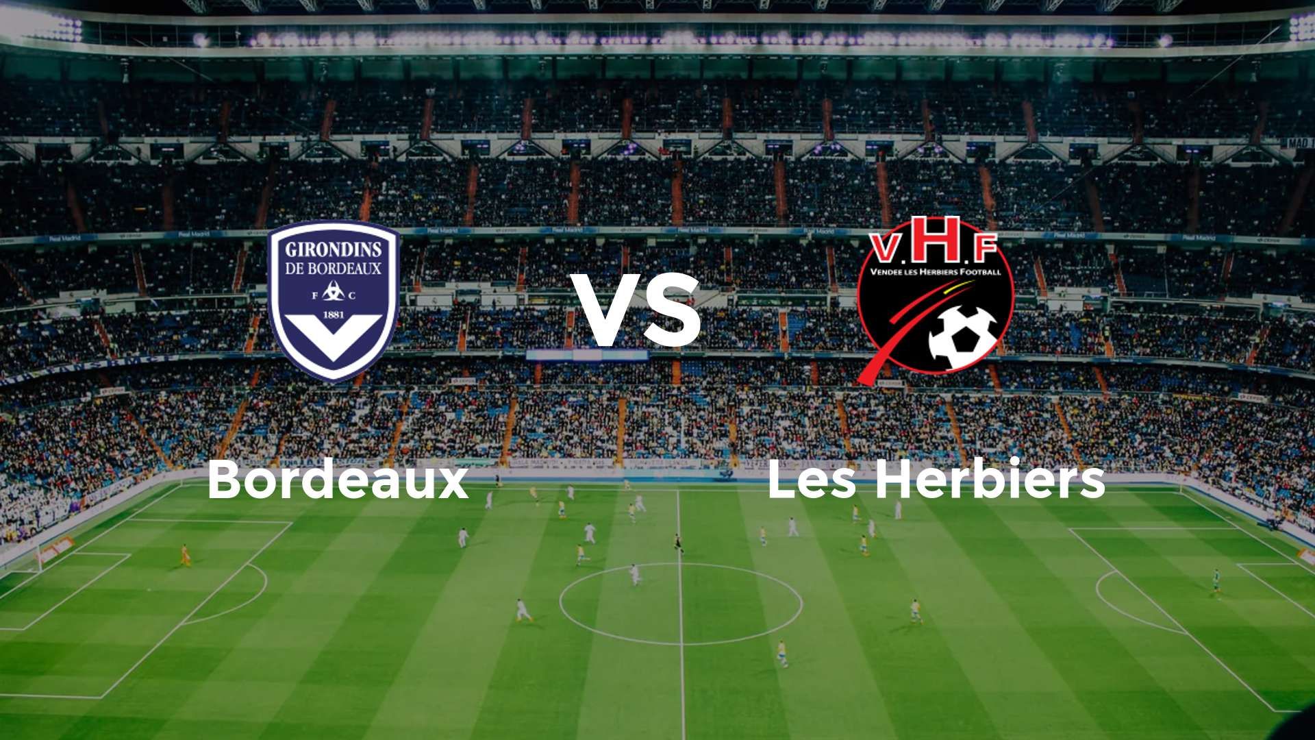 Bordeaux vs Les Herbiers
