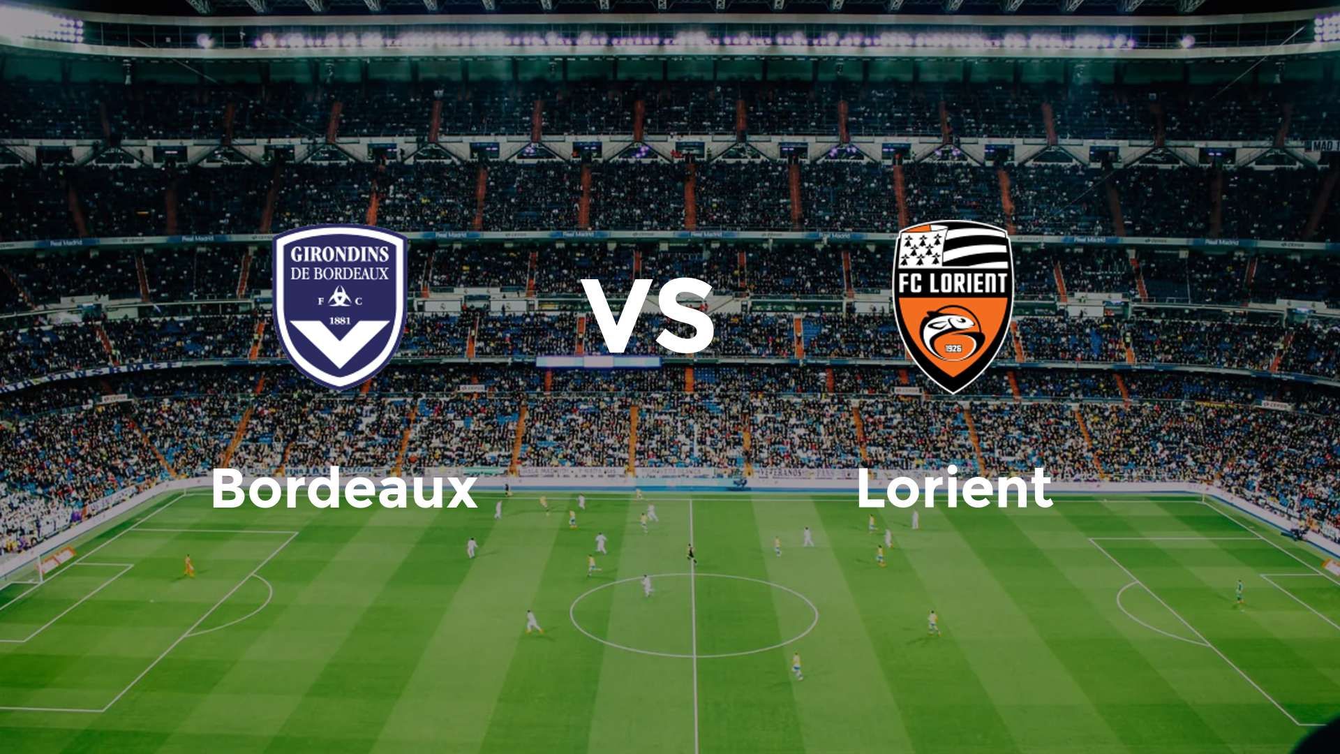 Bordeaux vs Lorient