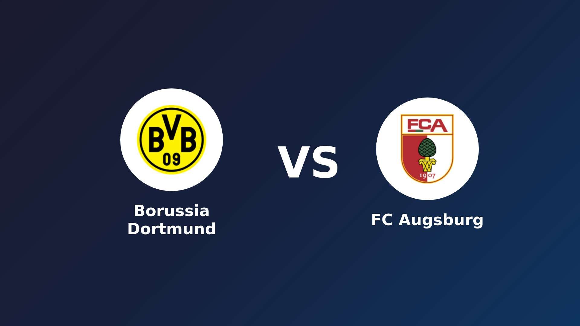 Borussia Dortmund vs FC Augsburg