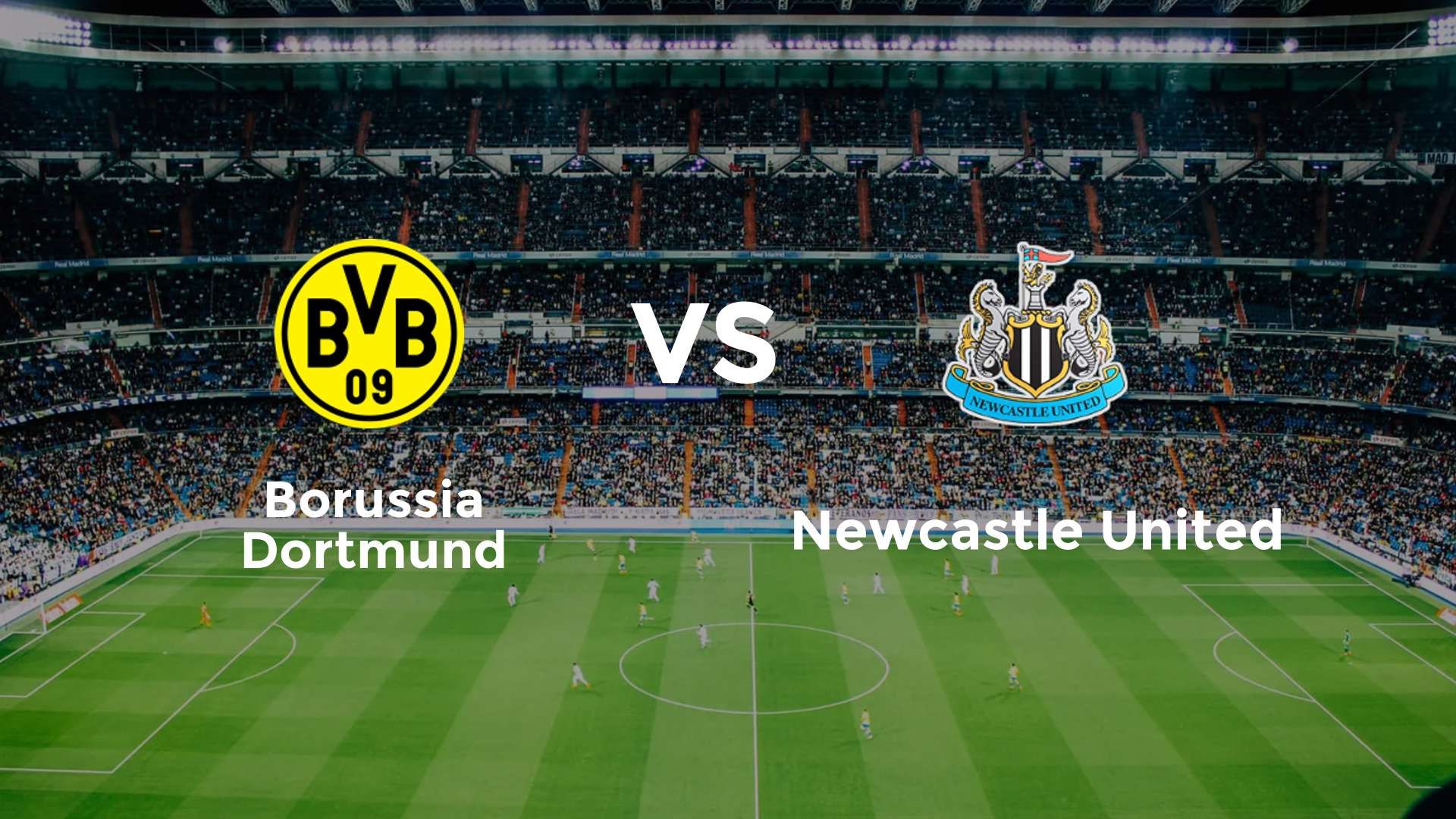 Borussia Dortmund vs Newcastle United