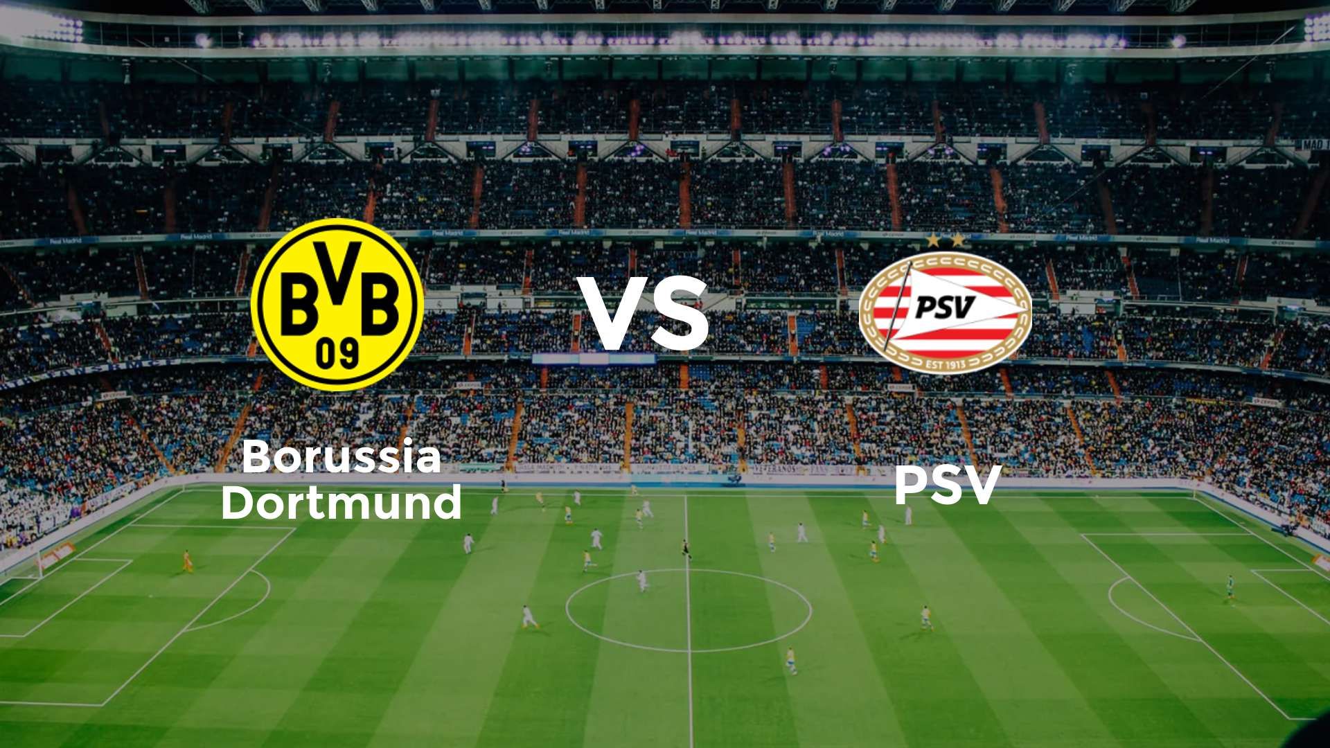 Borussia Dortmund vs PSV