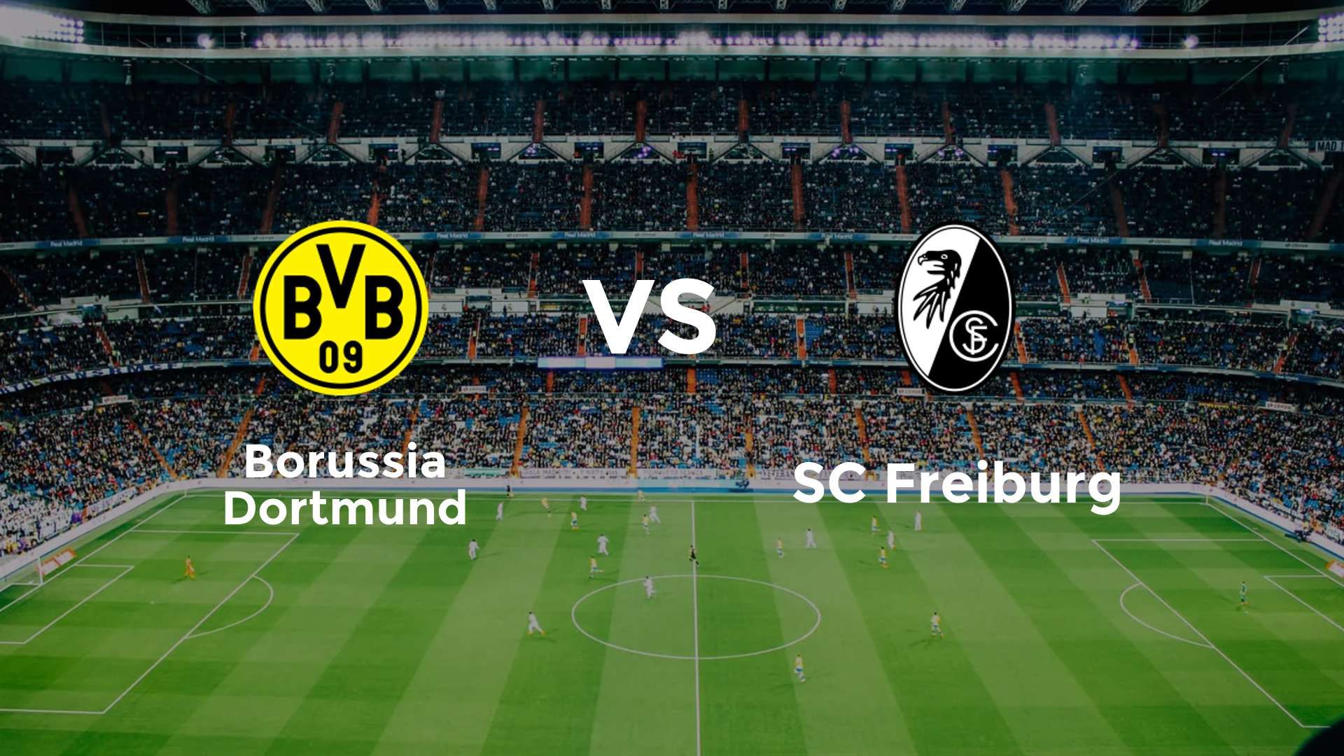 Borussia Dortmund vs SC Freiburg