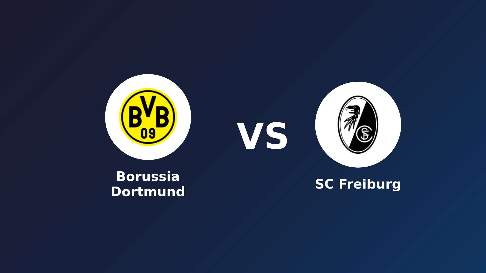 Borussia Dortmund vs SC Freiburg