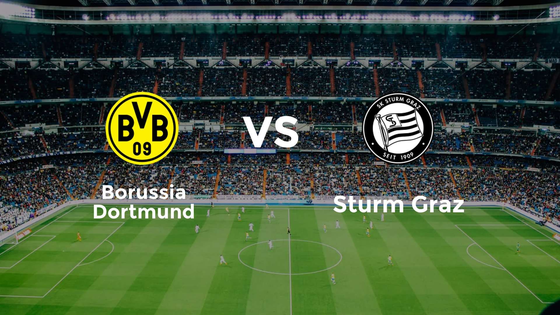 Borussia Dortmund vs Sturm Graz