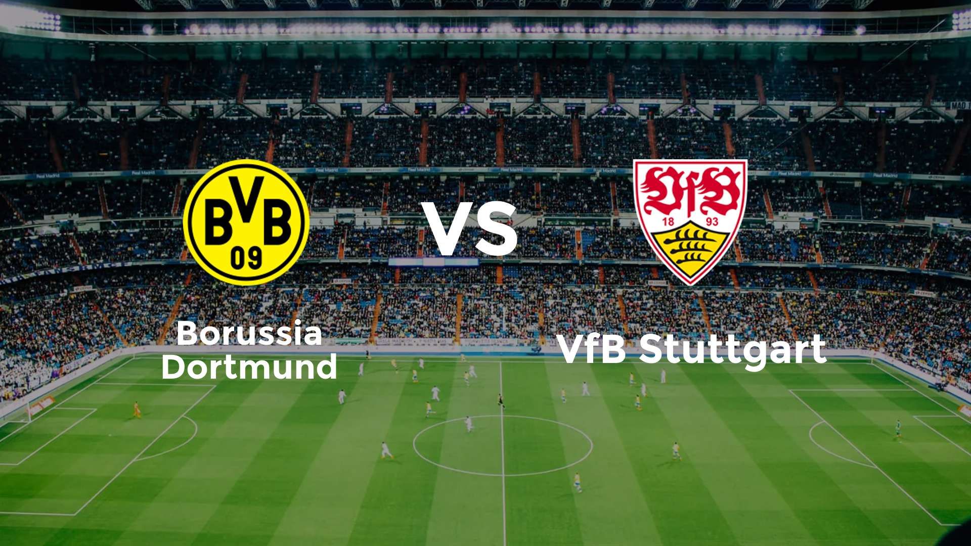 Borussia Dortmund vs VfB Stuttgart