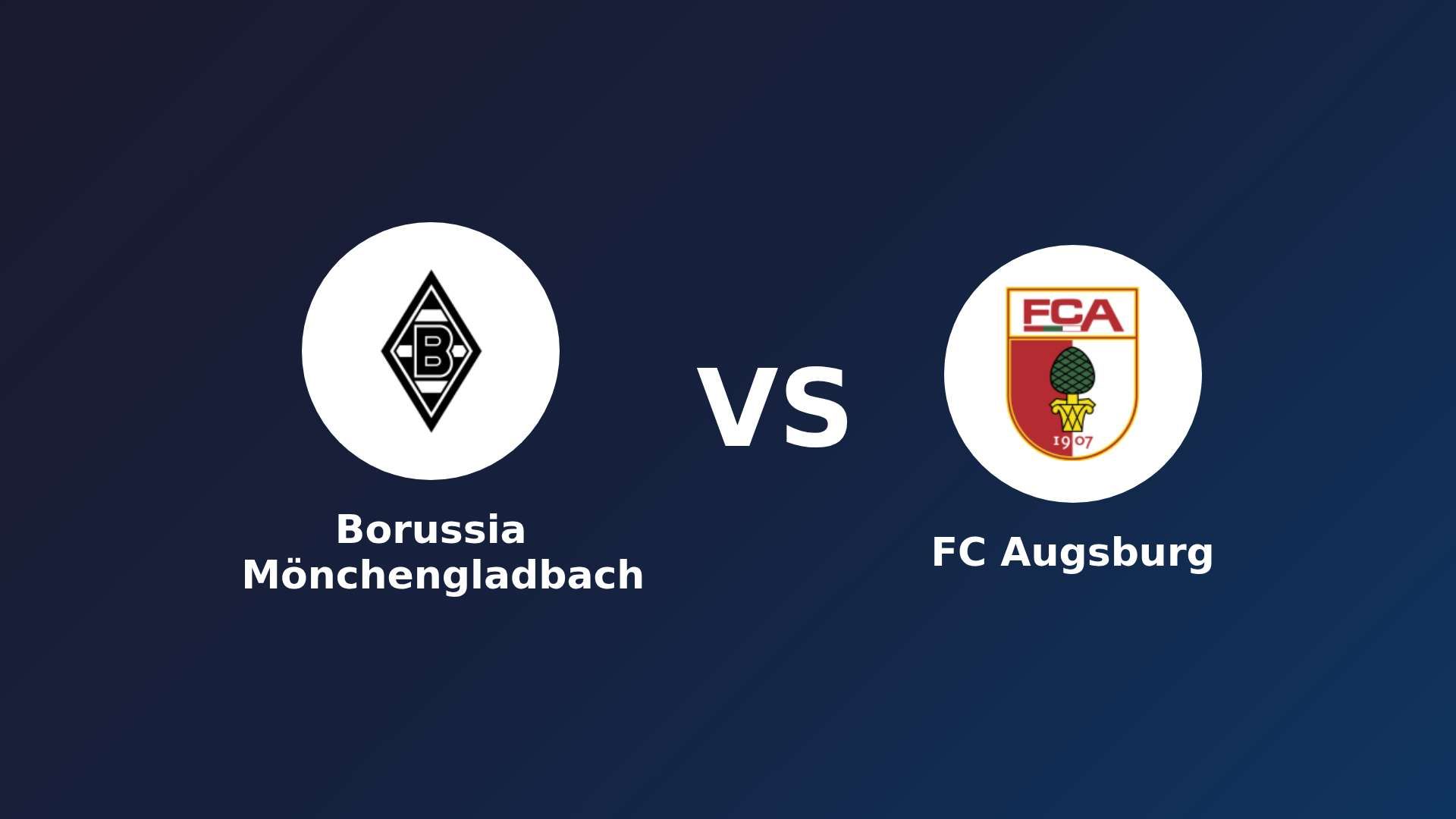 Borussia Mönchengladbach vs FC Augsburg
