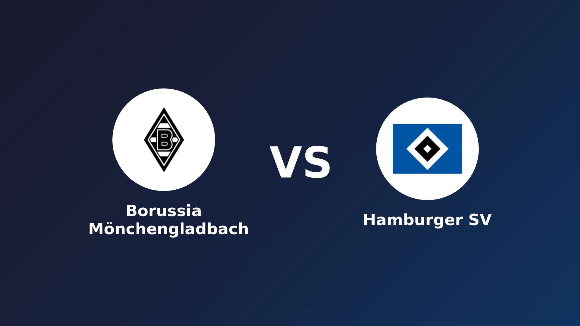 Borussia Mönchengladbach vs Hamburger SV