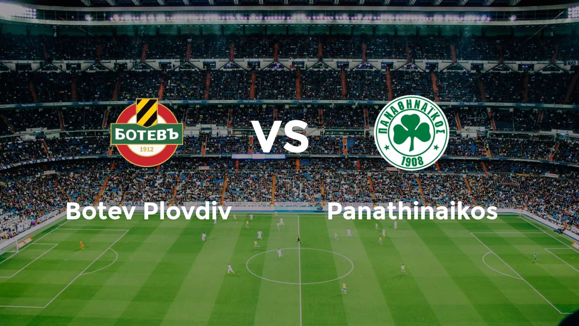 Botev Plovdiv vs Panathinaikos