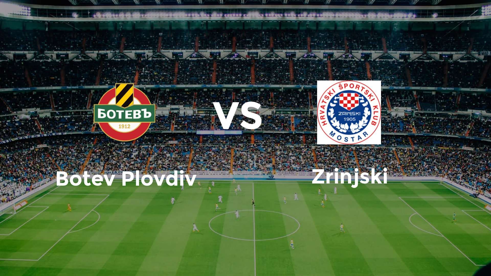 Botev Plovdiv vs Zrinjski