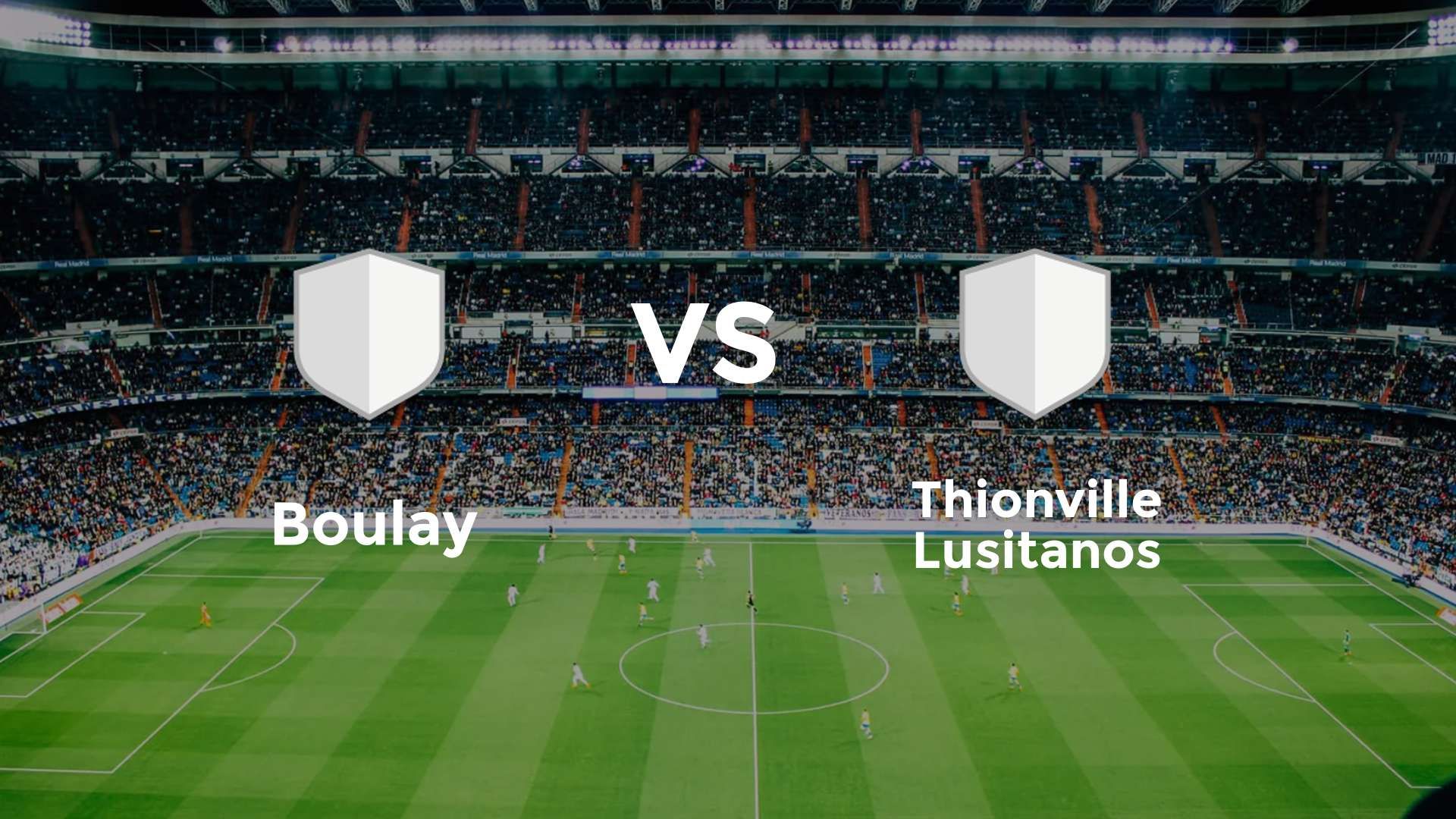Boulay vs Thionville Lusitanos
