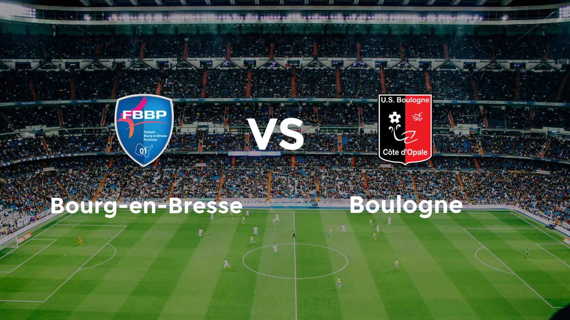 Bourg-en-Bresse vs Boulogne