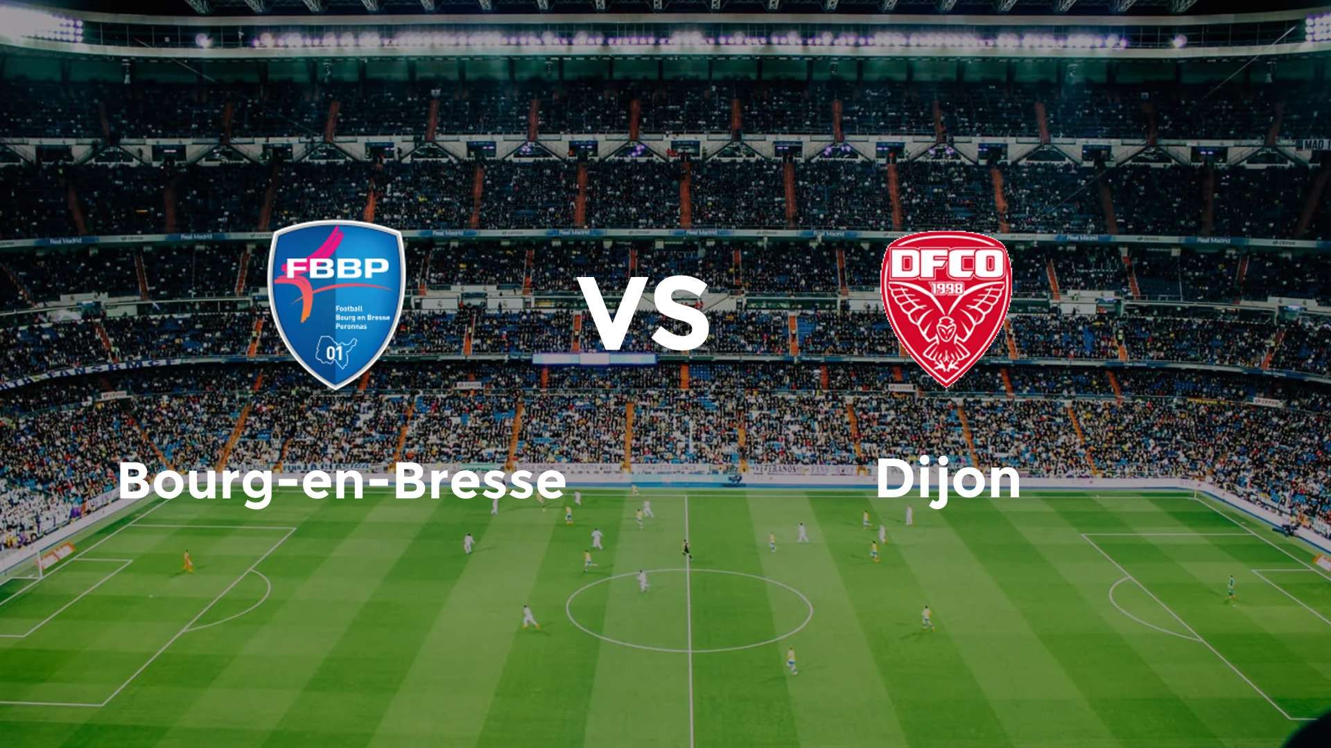 Bourg-en-Bresse vs Dijon