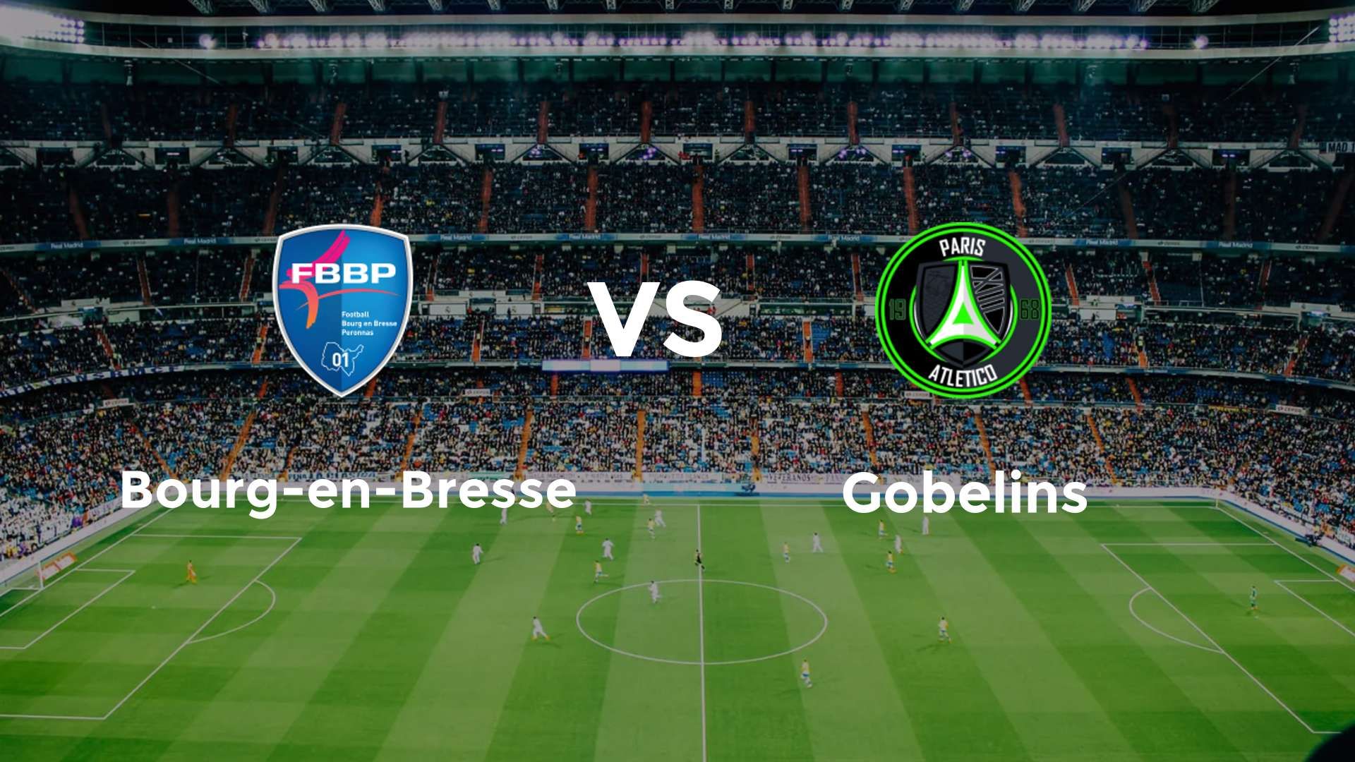 Bourg-en-Bresse vs Gobelins