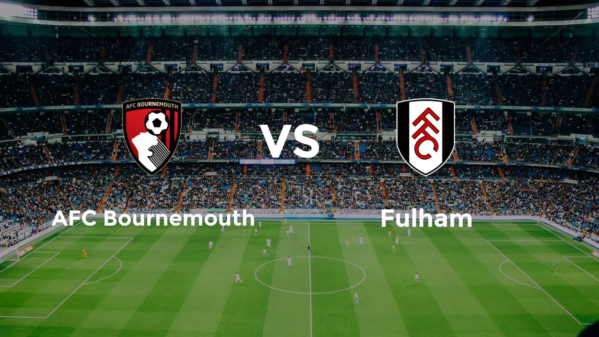 AFC Bournemouth vs Fulham