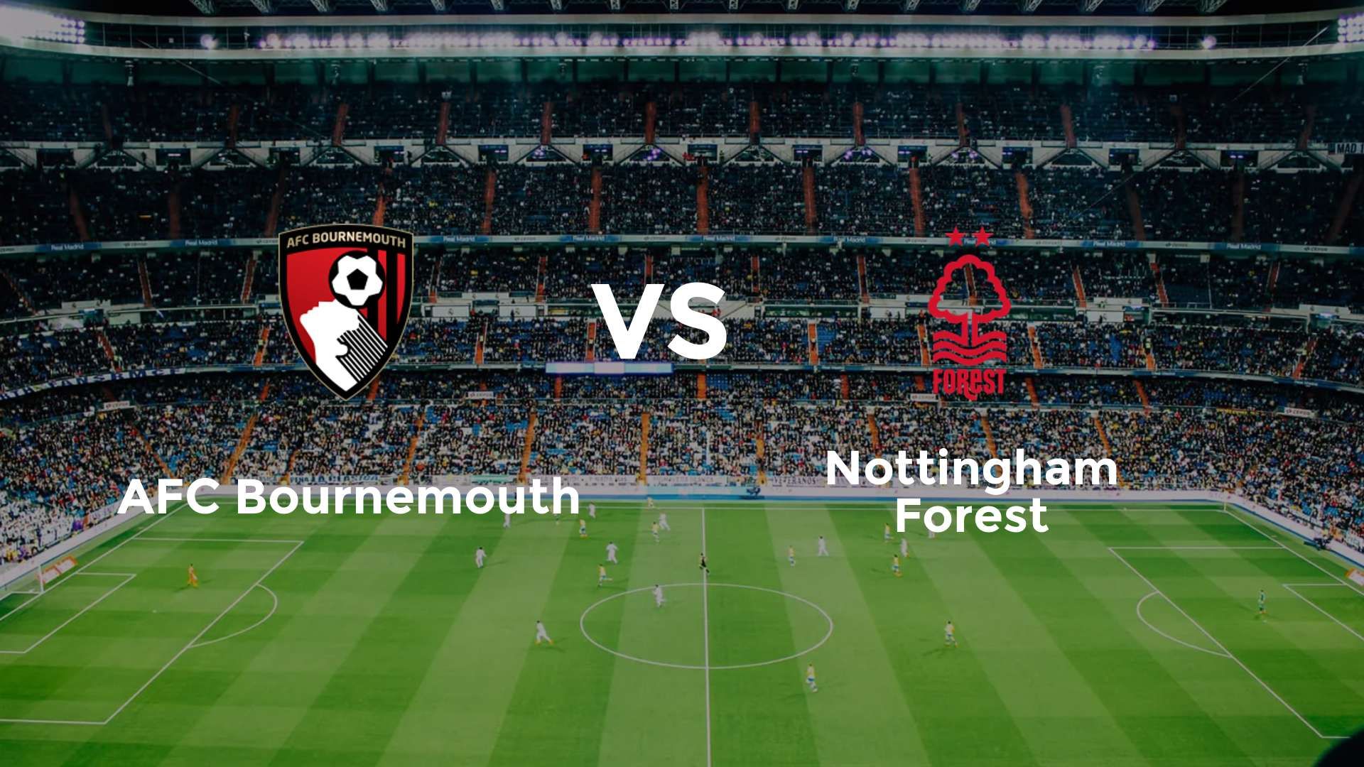 AFC Bournemouth vs Nottingham Forest