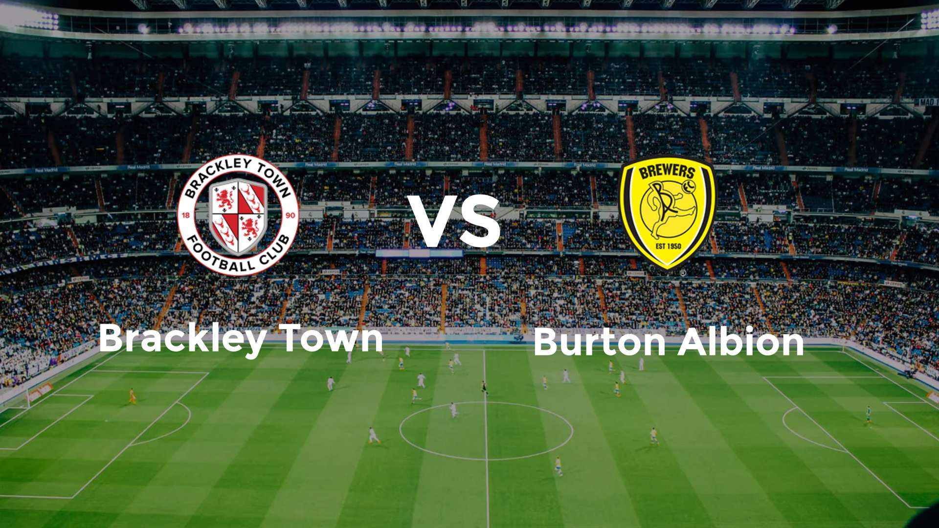 Brackley Town vs Burton Albion