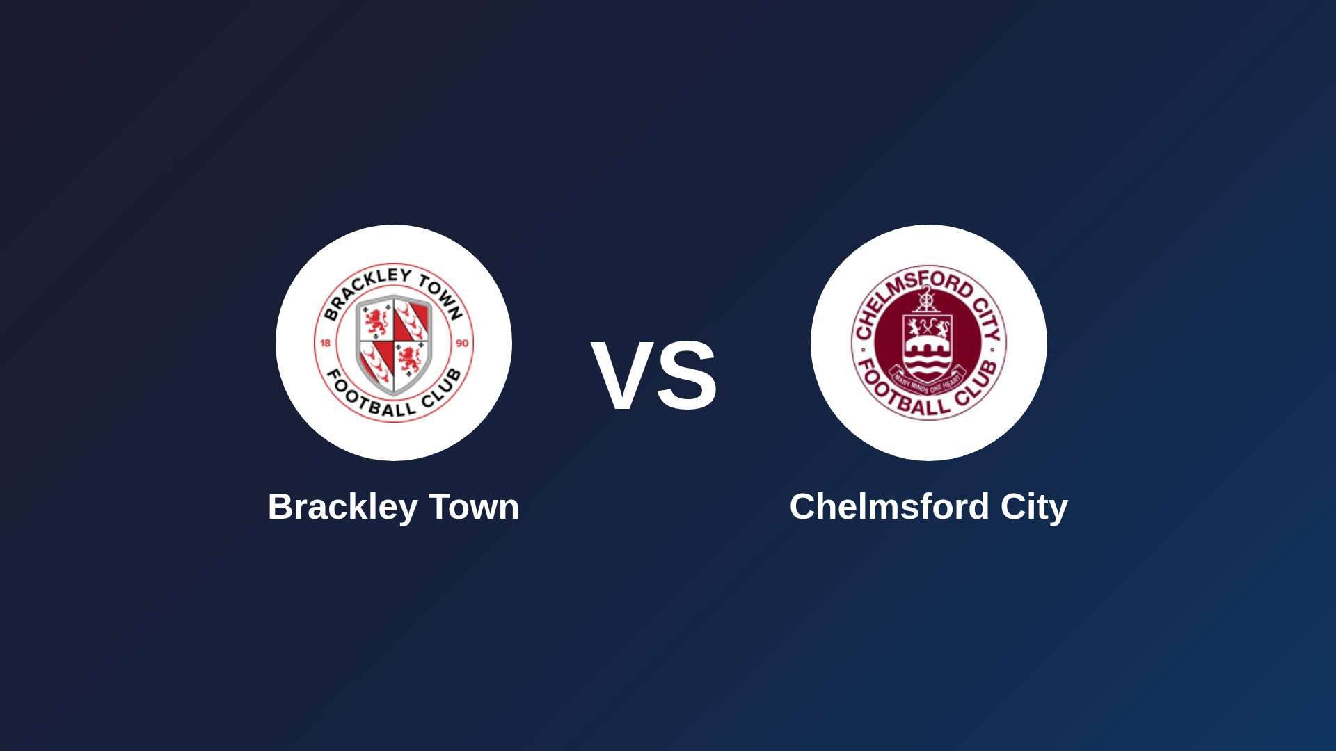 Brackley Town vs Chelmsford City