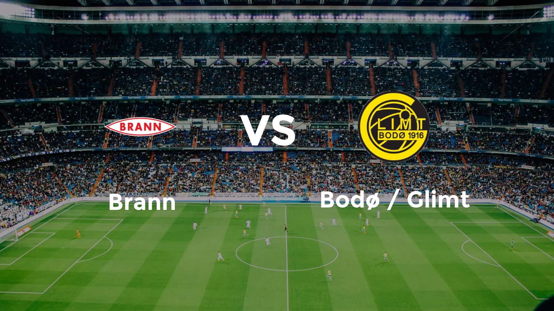 Brann vs Bodø / Glimt