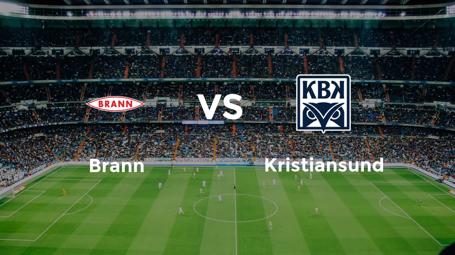Brann vs Kristiansund