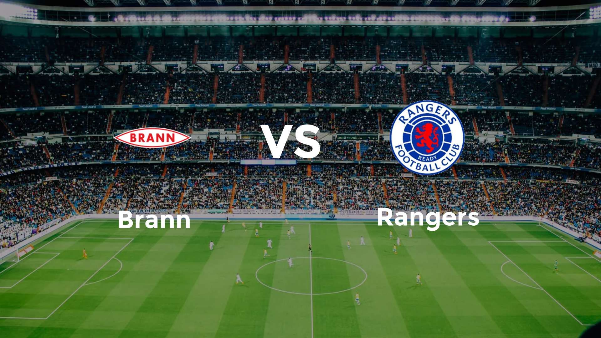Brann vs Rangers