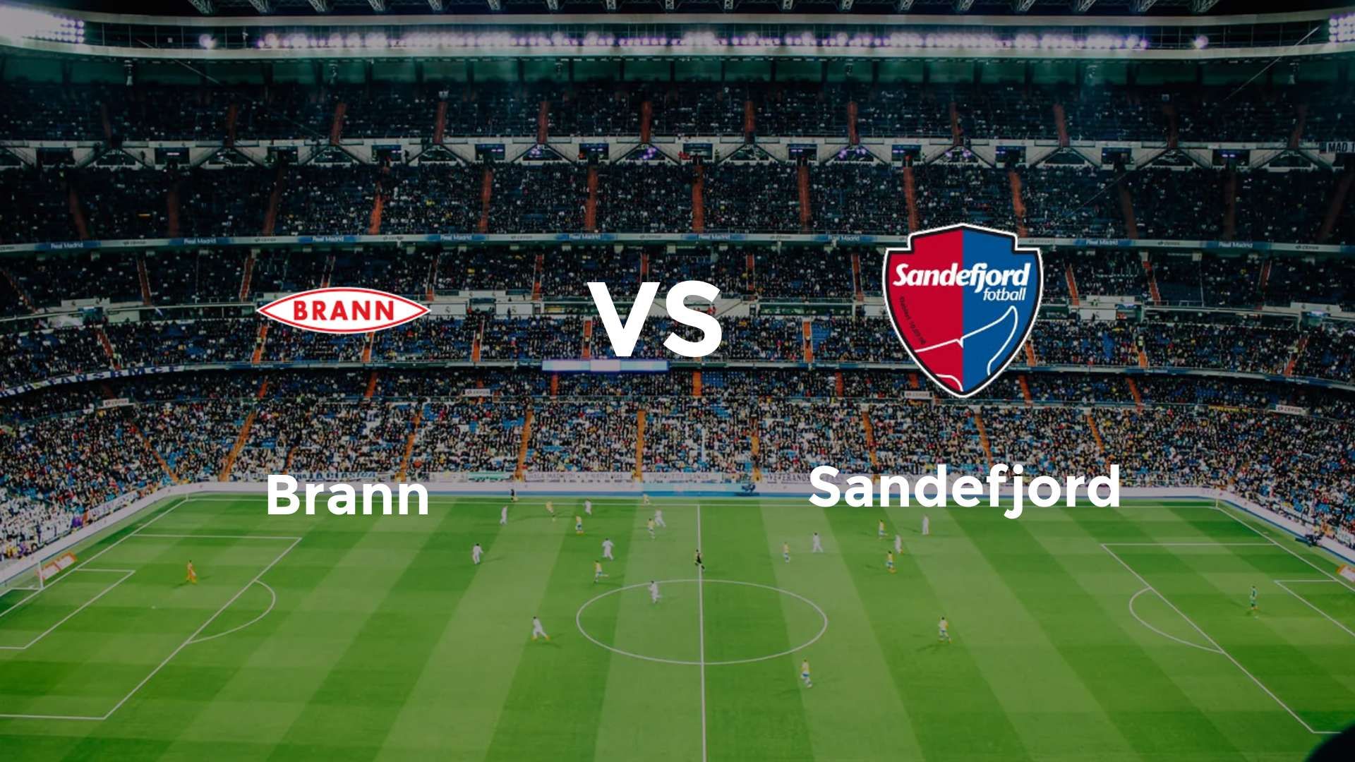 Brann vs Sandefjord