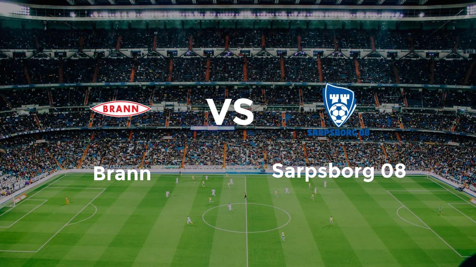 Brann vs Sarpsborg 08
