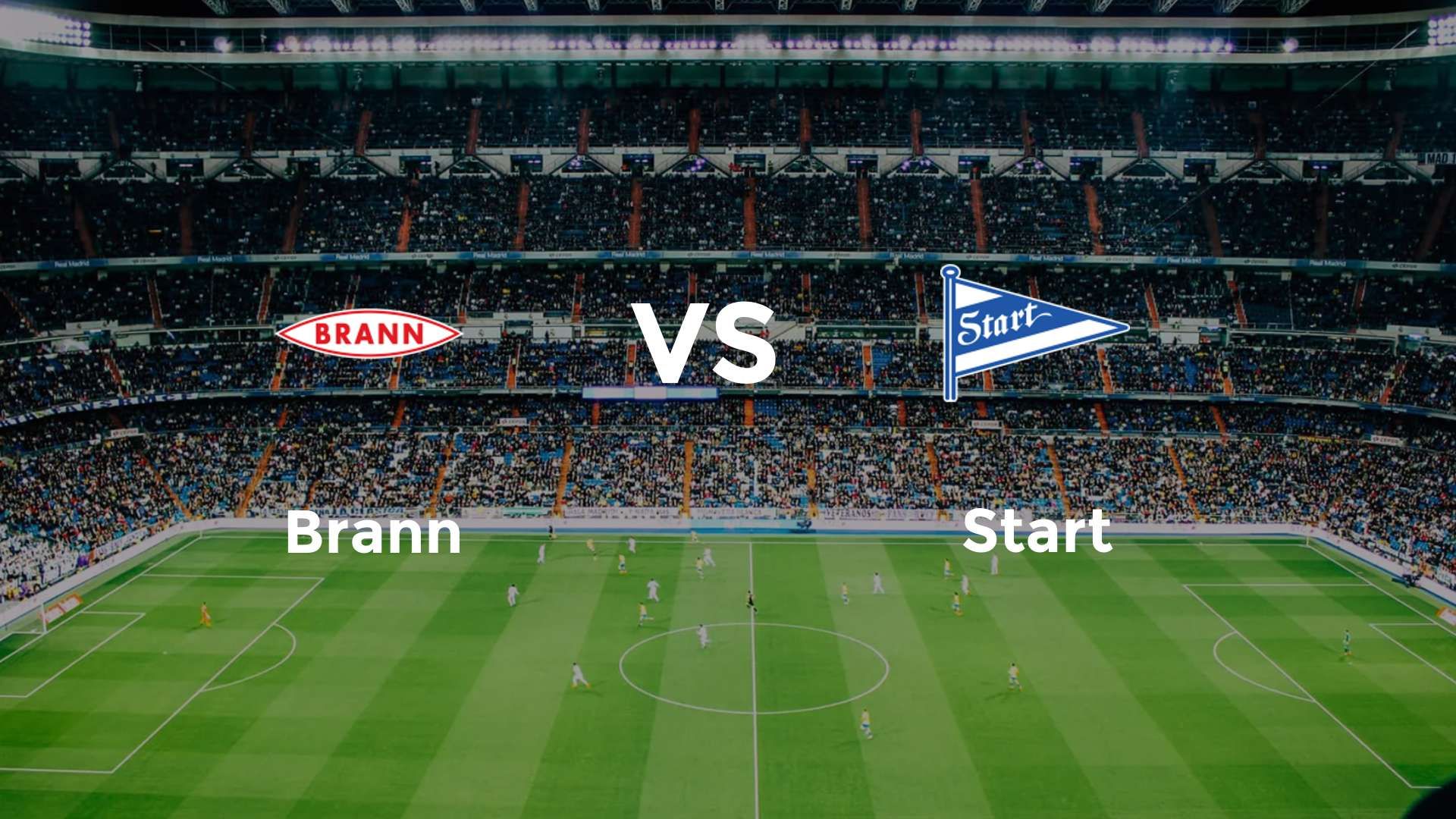 Brann vs Start
