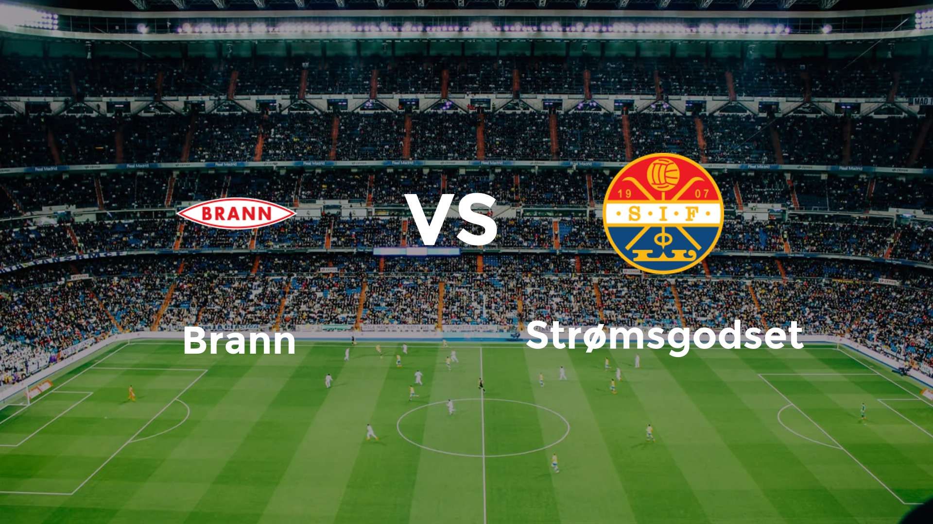 Brann vs Strømsgodset