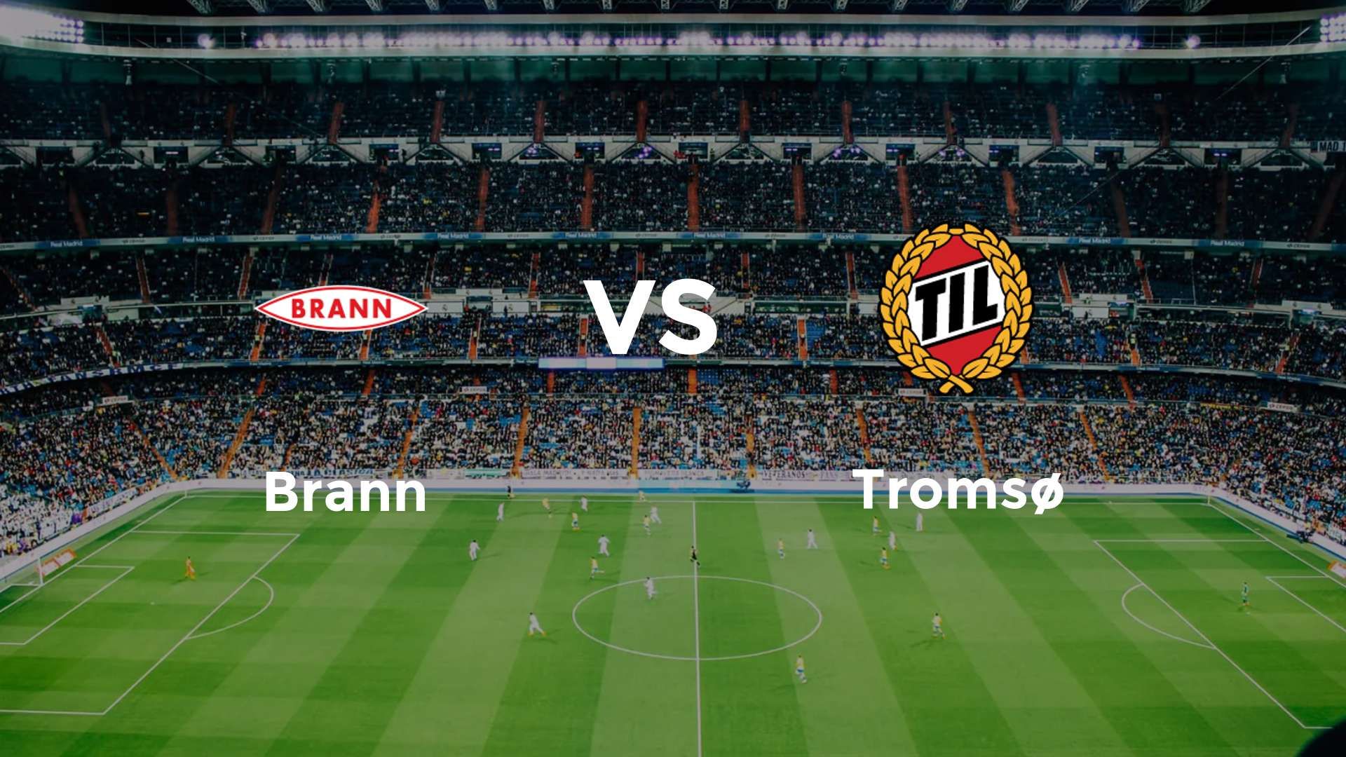 Brann vs Tromsø