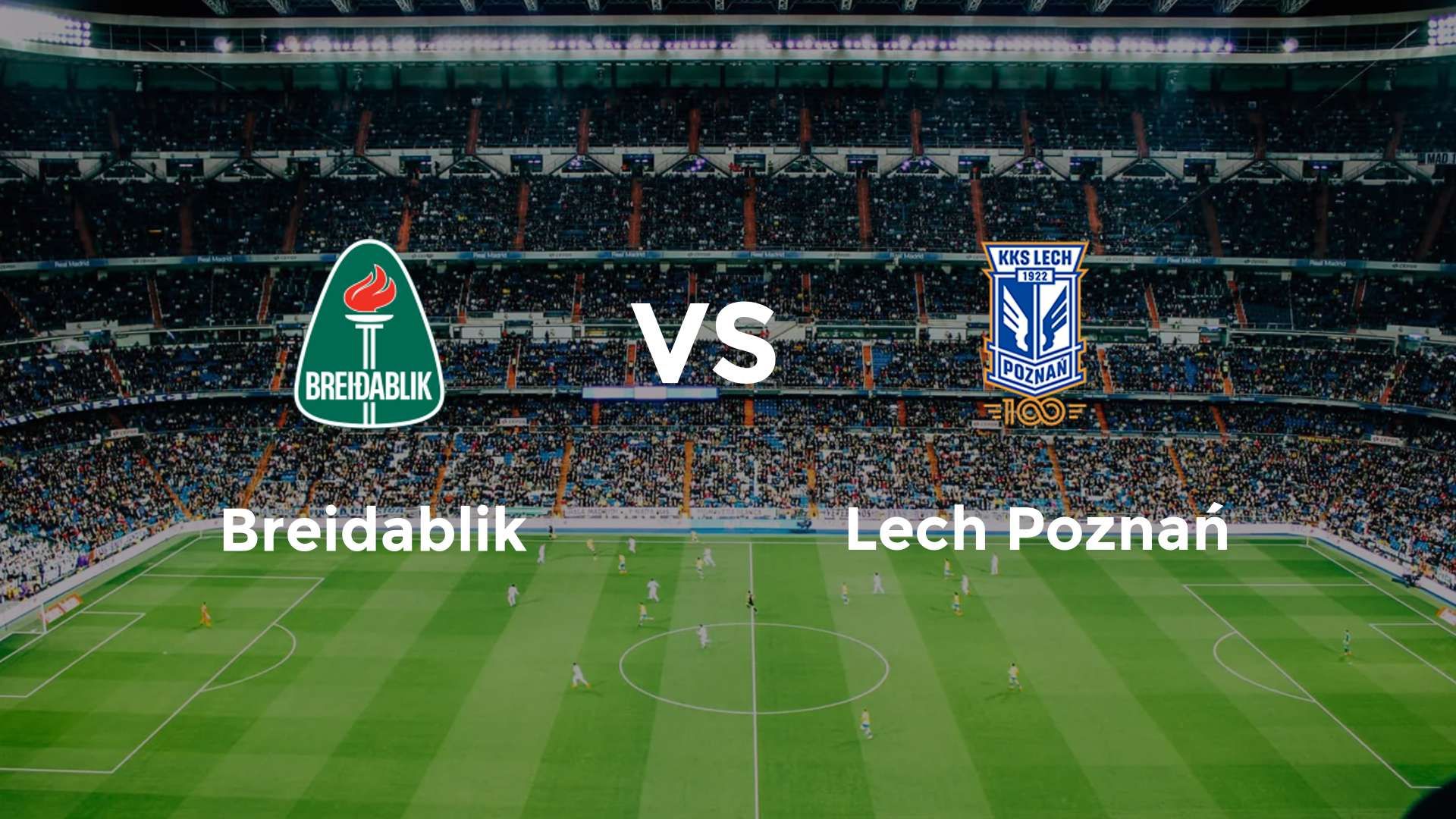 Breidablik vs Lech Poznań