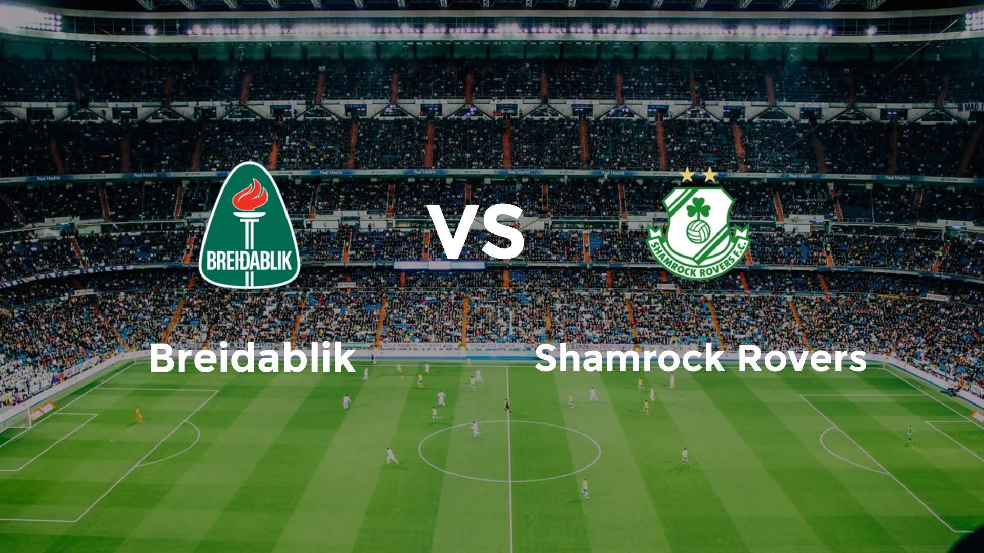Breidablik vs Shamrock Rovers