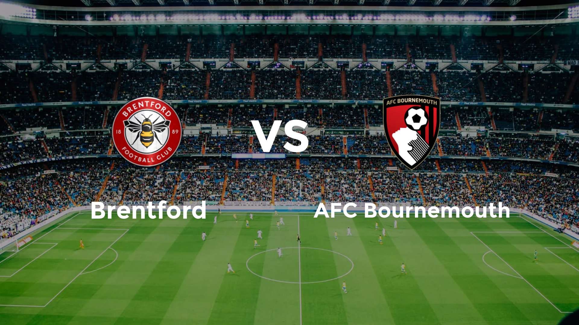 Brentford vs AFC Bournemouth