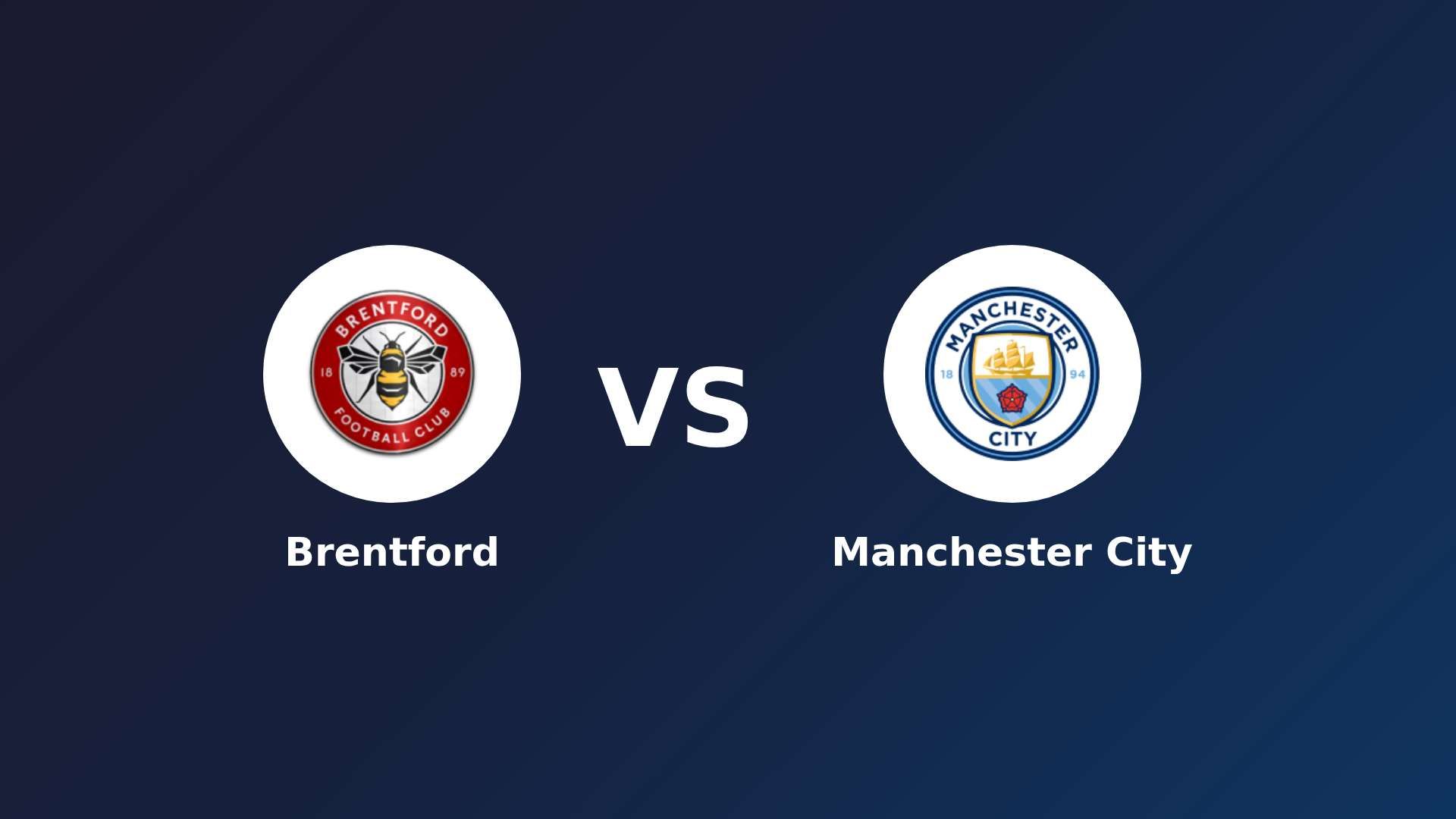 Brentford vs Manchester City