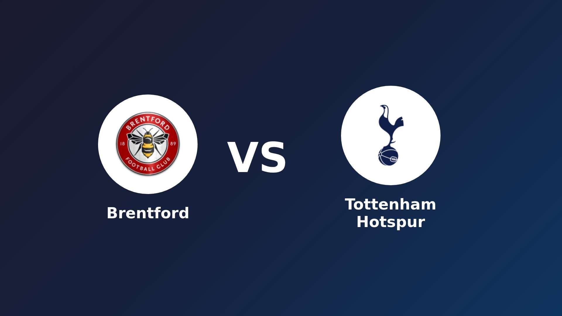 Brentford vs Tottenham Hotspur