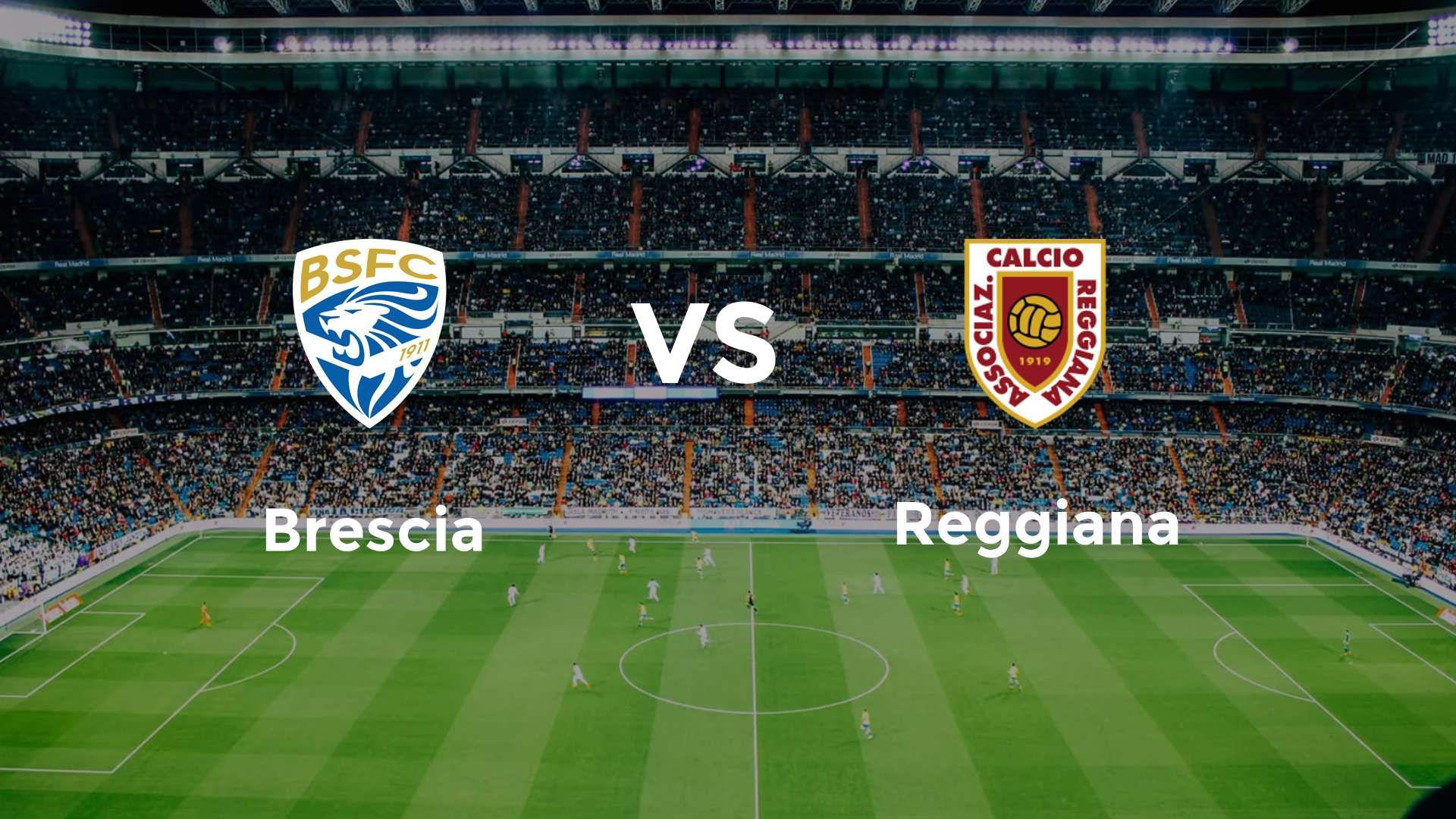 Brescia vs Reggiana