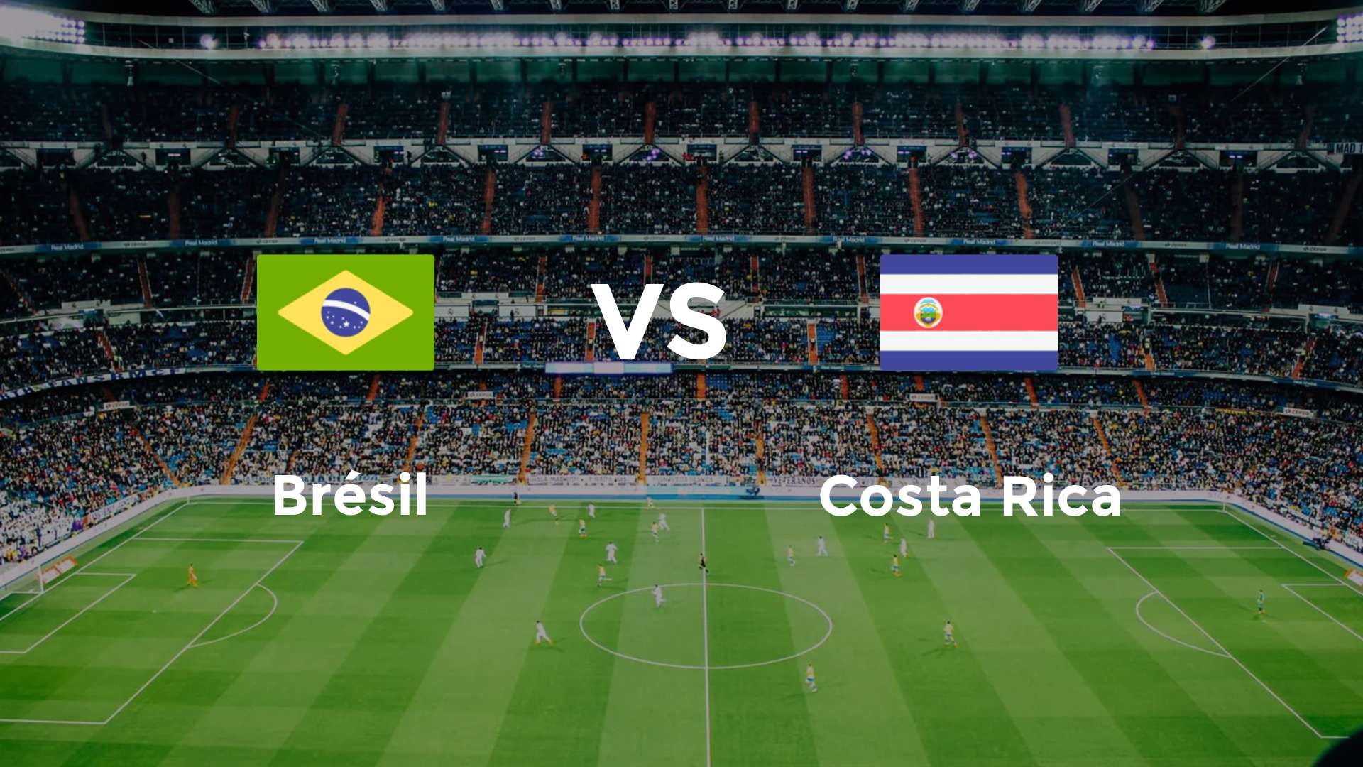 Brésil vs Costa Rica