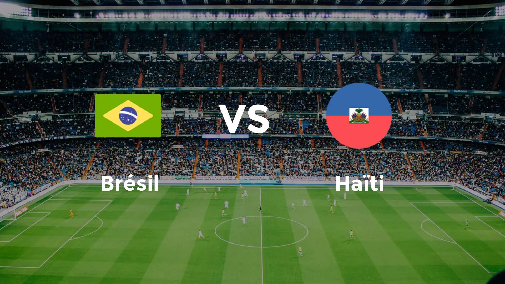 Brésil vs Haïti